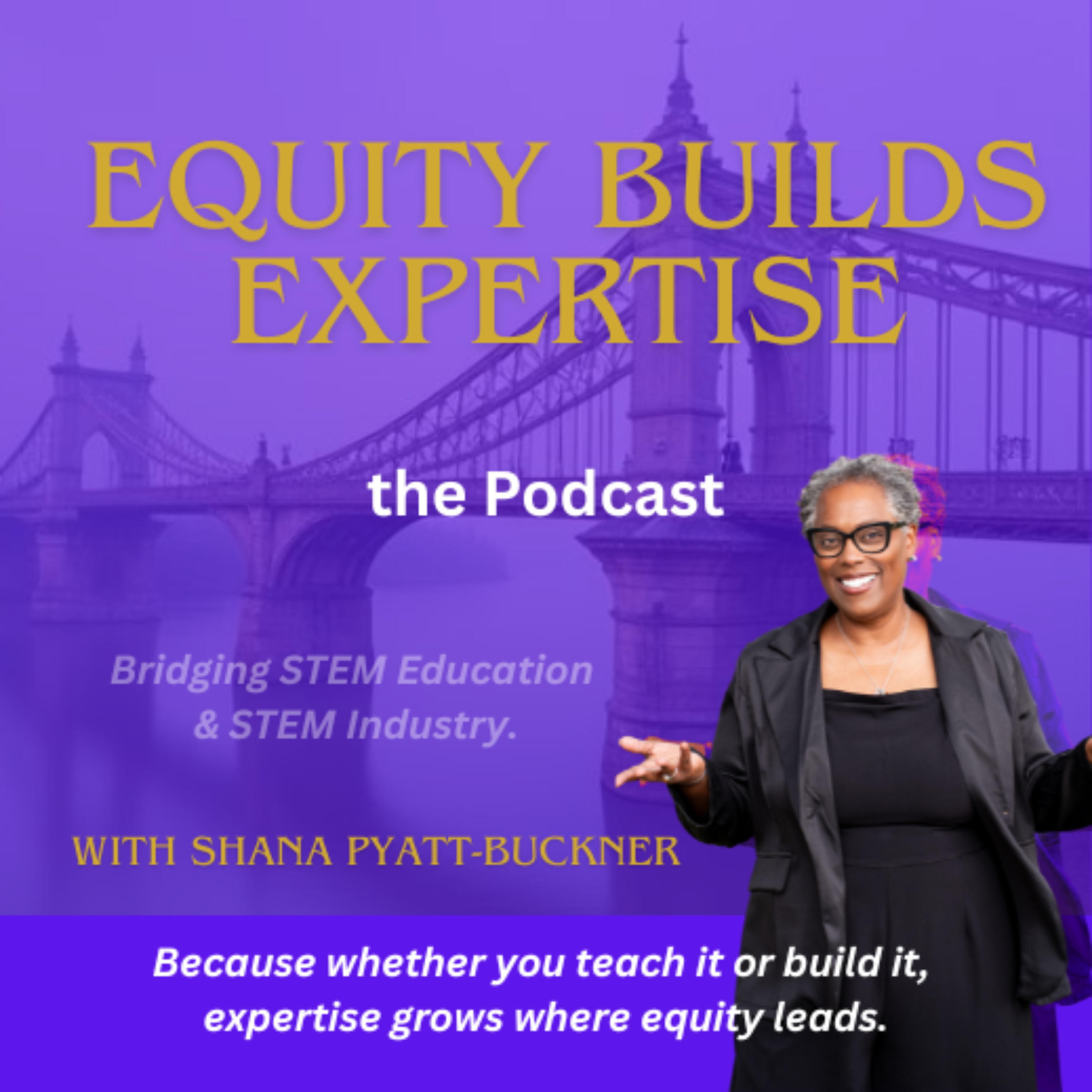 Equity Builds Expertise the Podcast