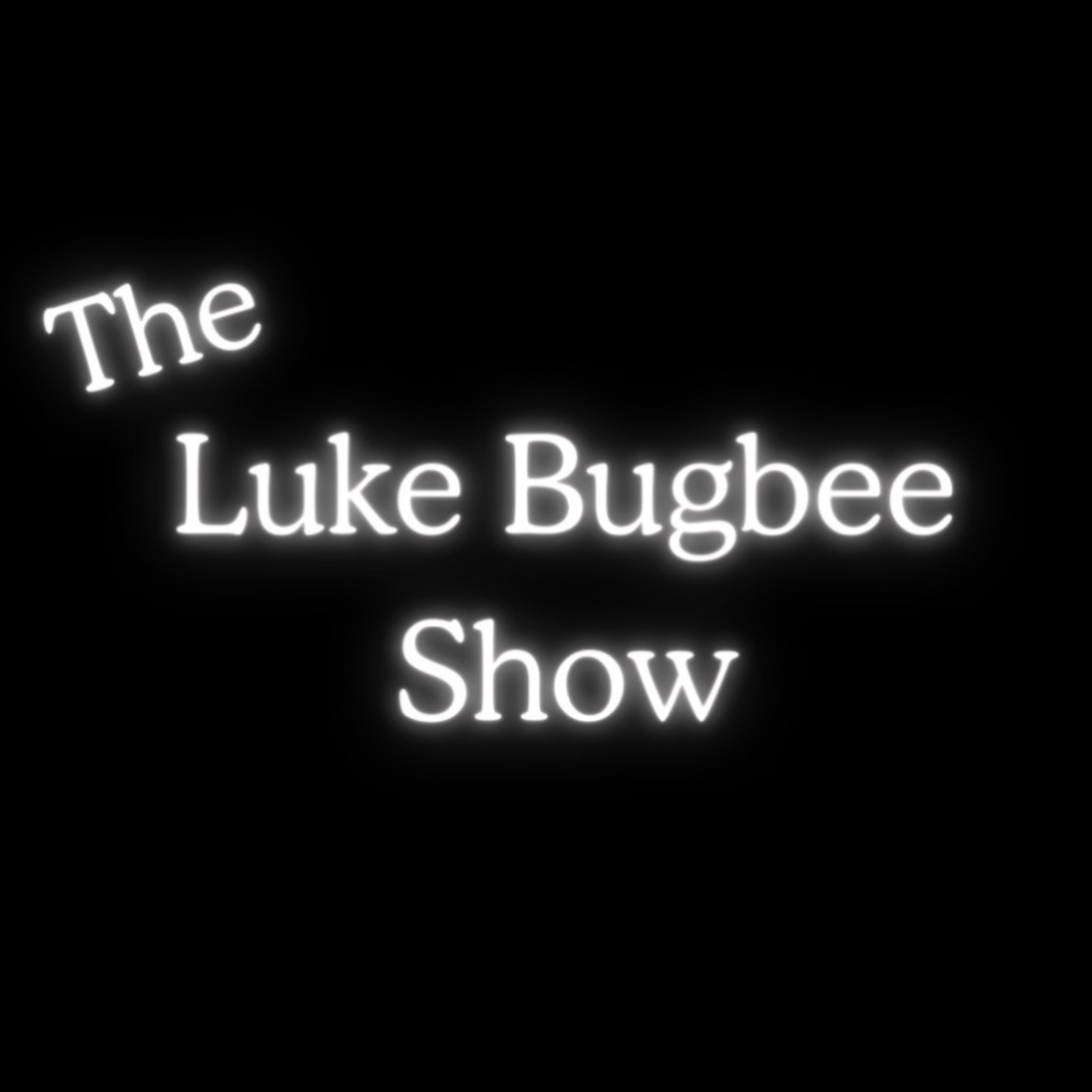 The Luke Bugbee Show