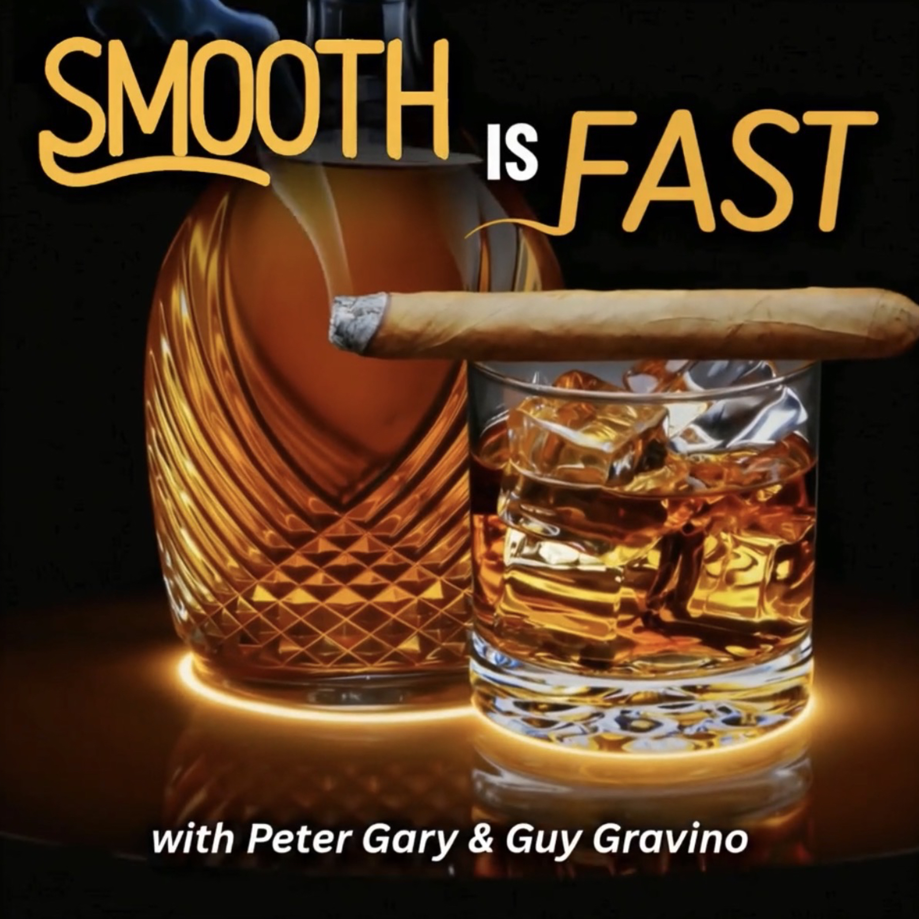 Smooth is Fast with Peter Gary & Guy Gravino