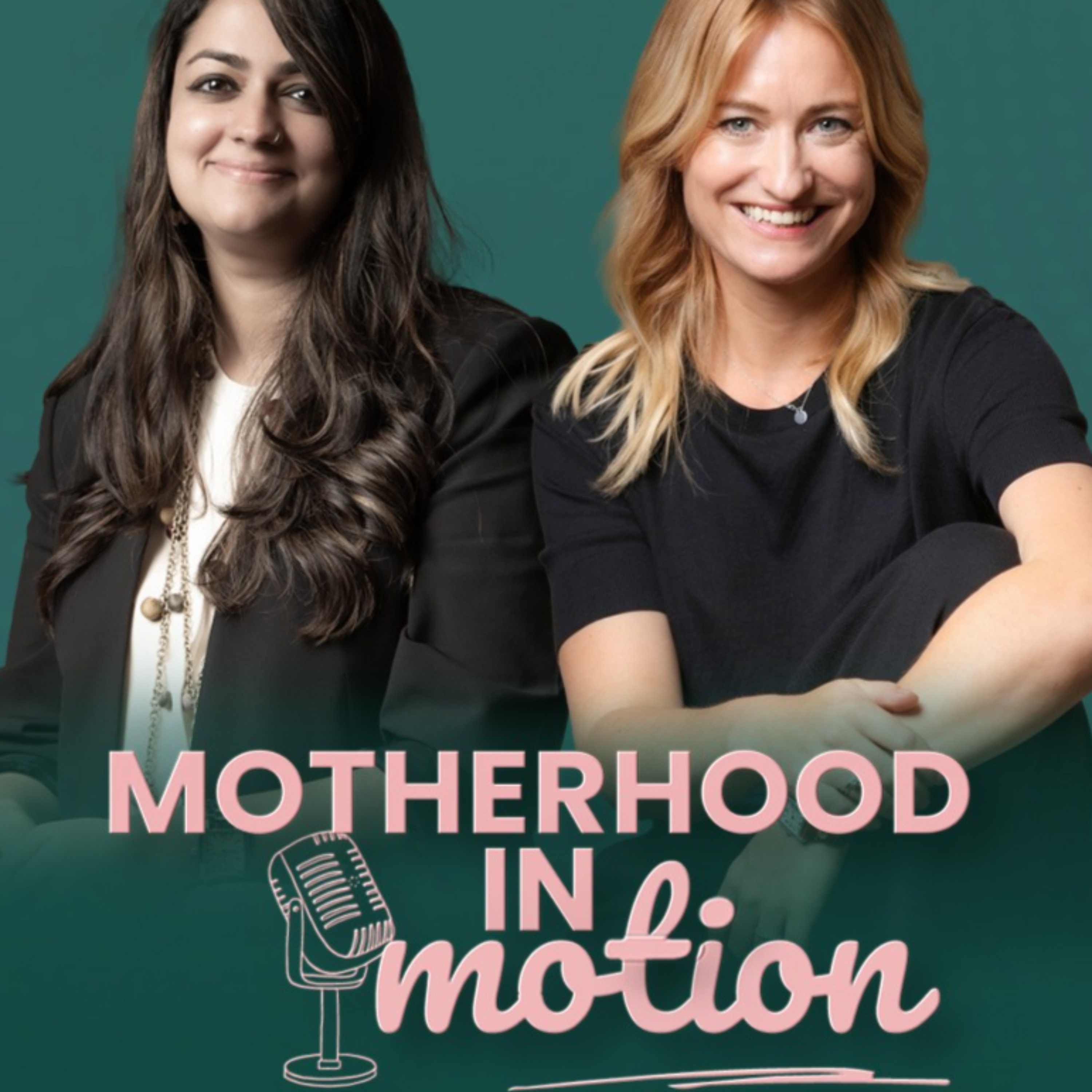 Motherhood in Motion - The Podcast for Mothers with Ambition podcast artwork