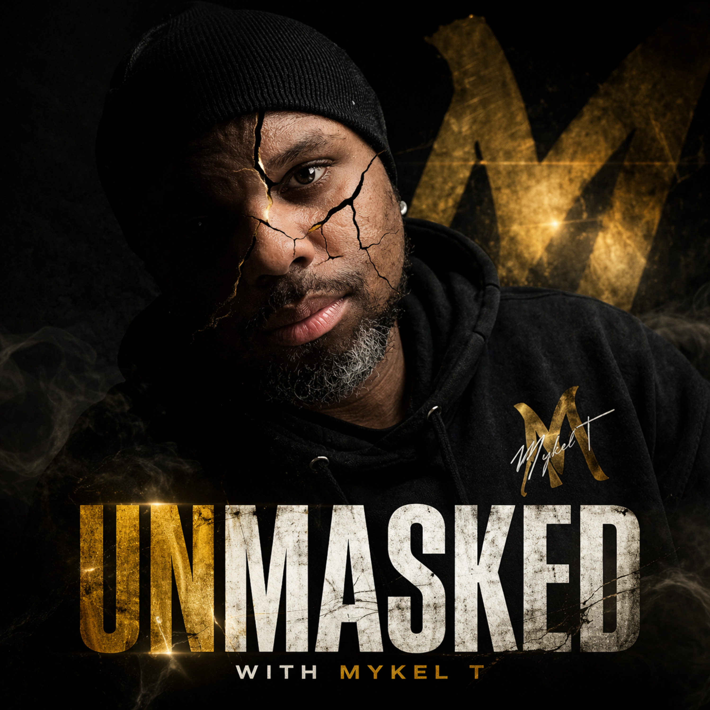 Unmasked with Mykel T
