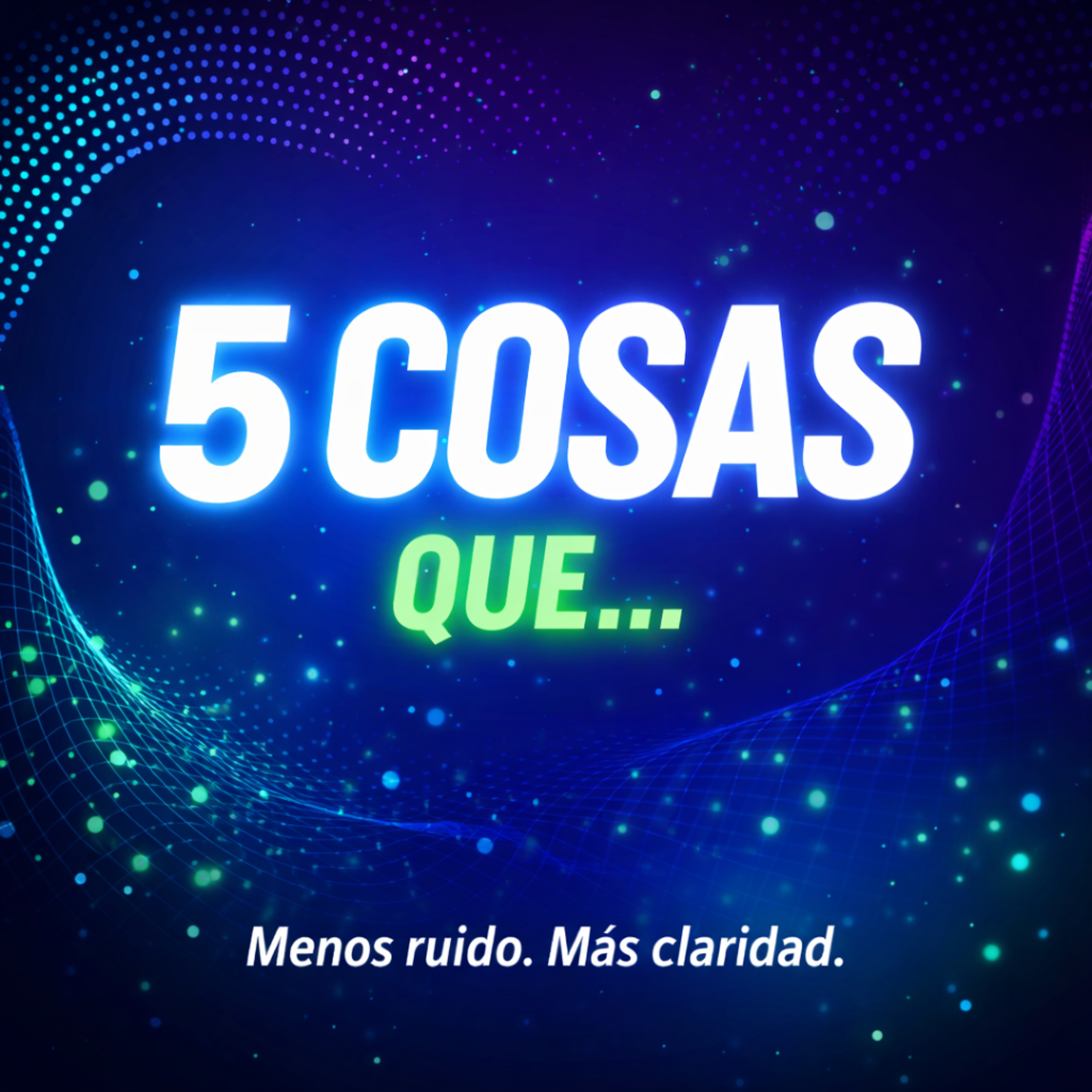 5 cosas que…