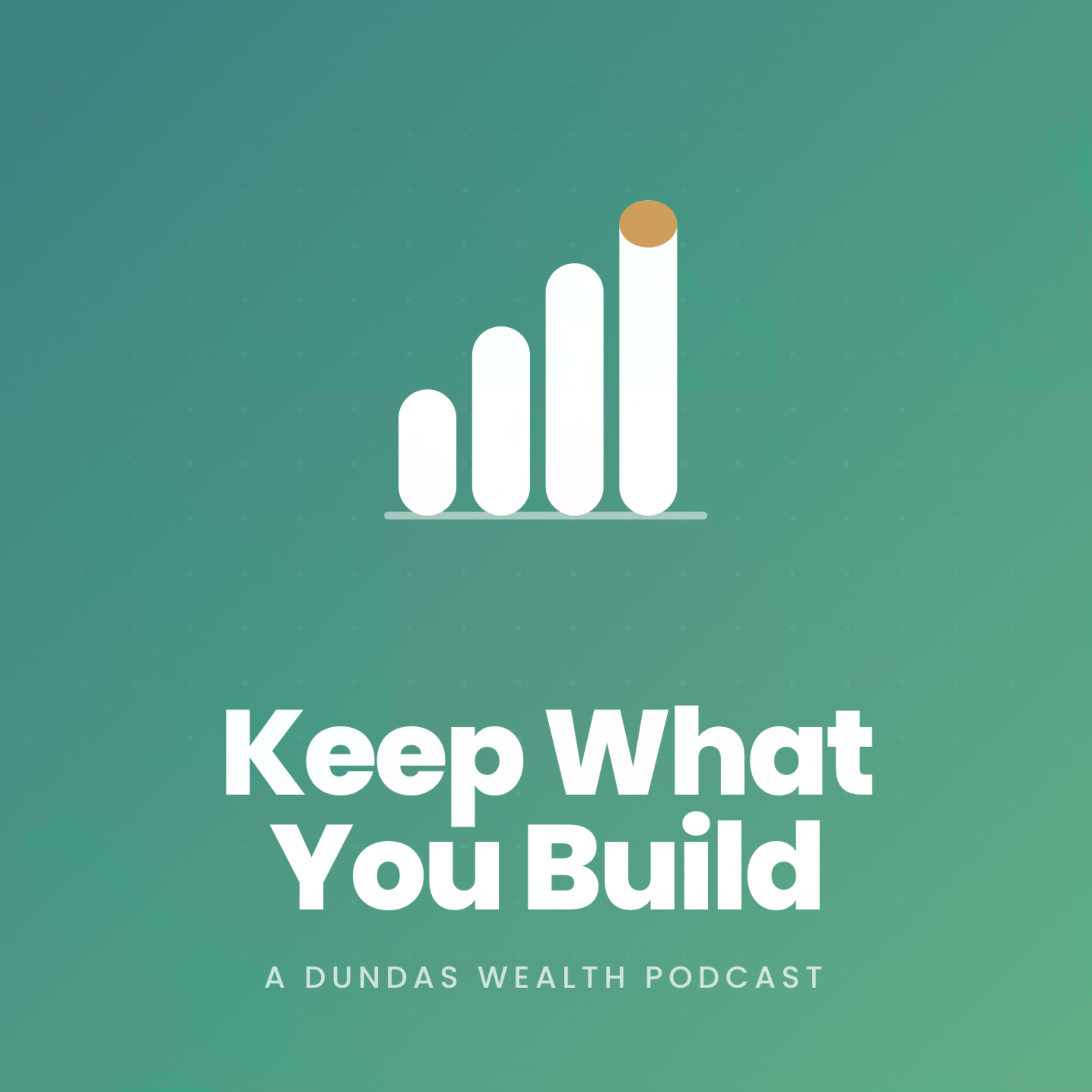 Keep What You Build