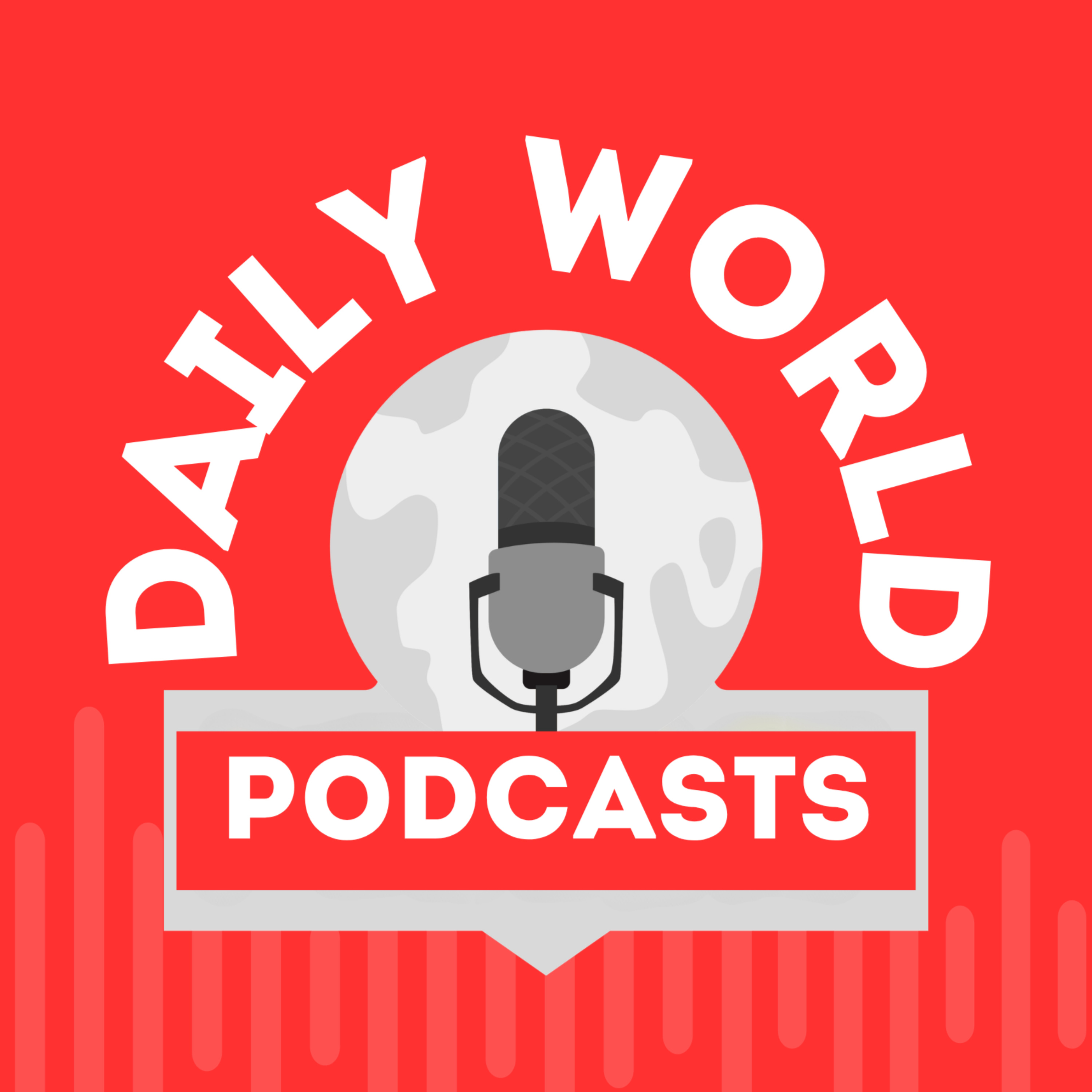 Daily World Podcasts