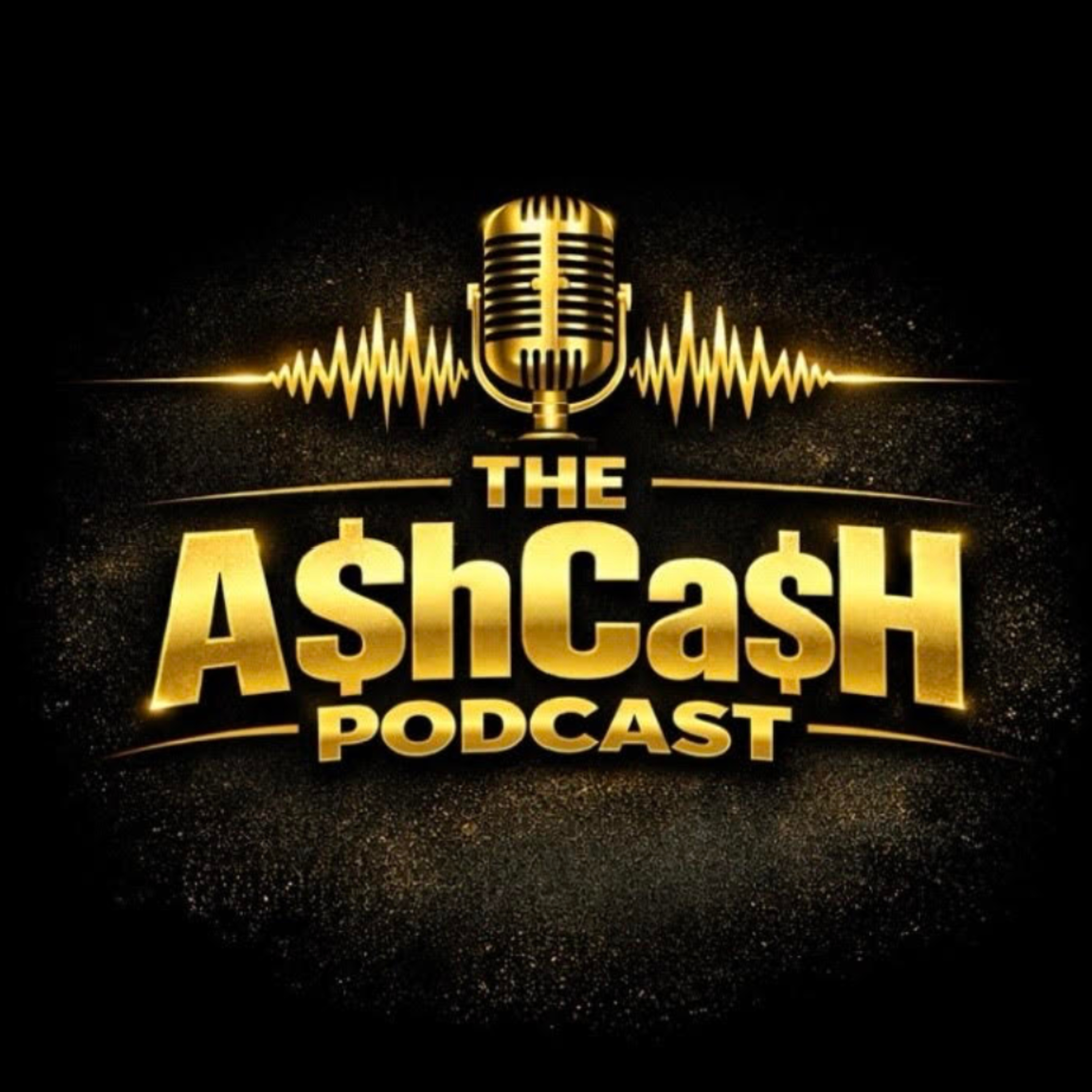 The A$hCa$h Podcast