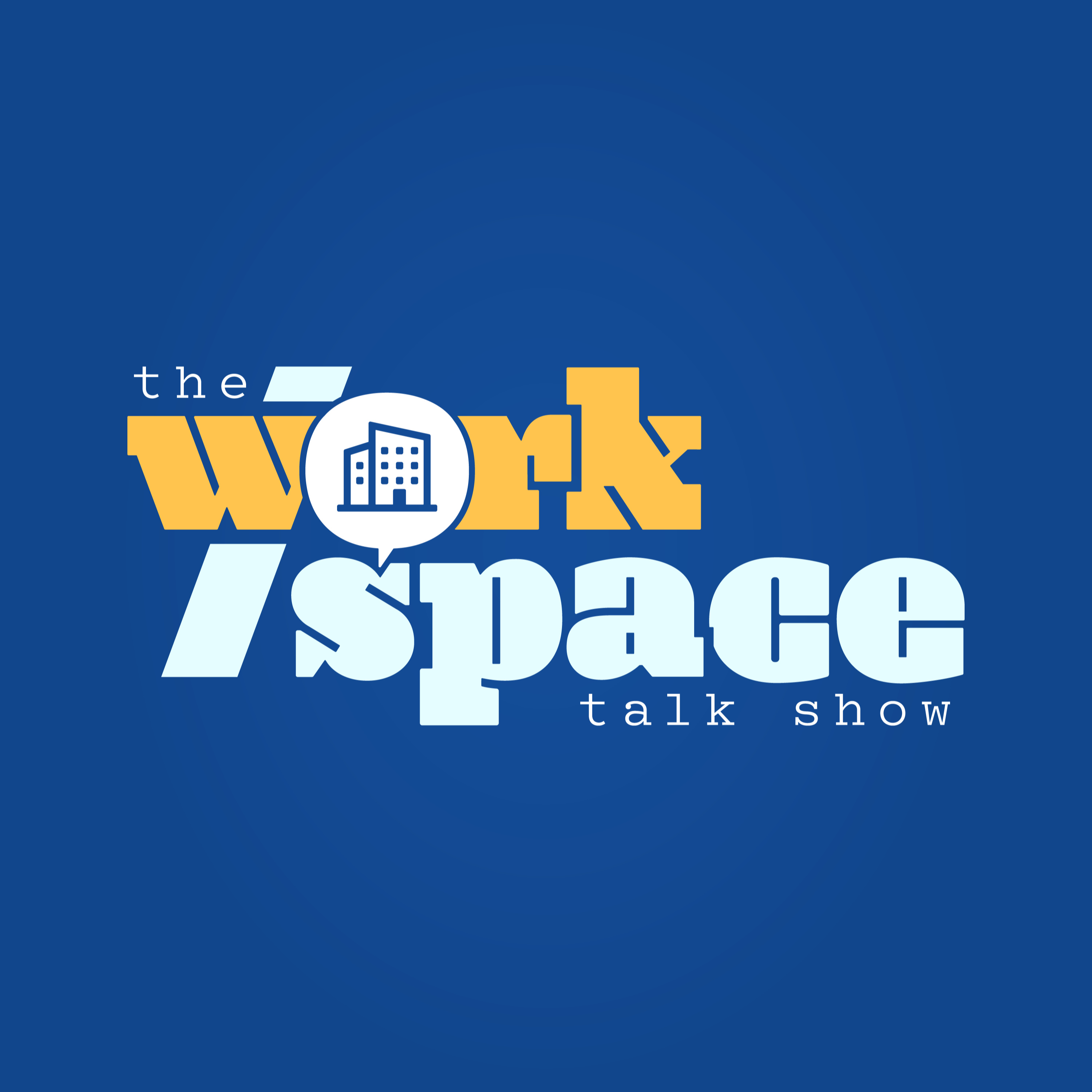 Work Space Talk Show