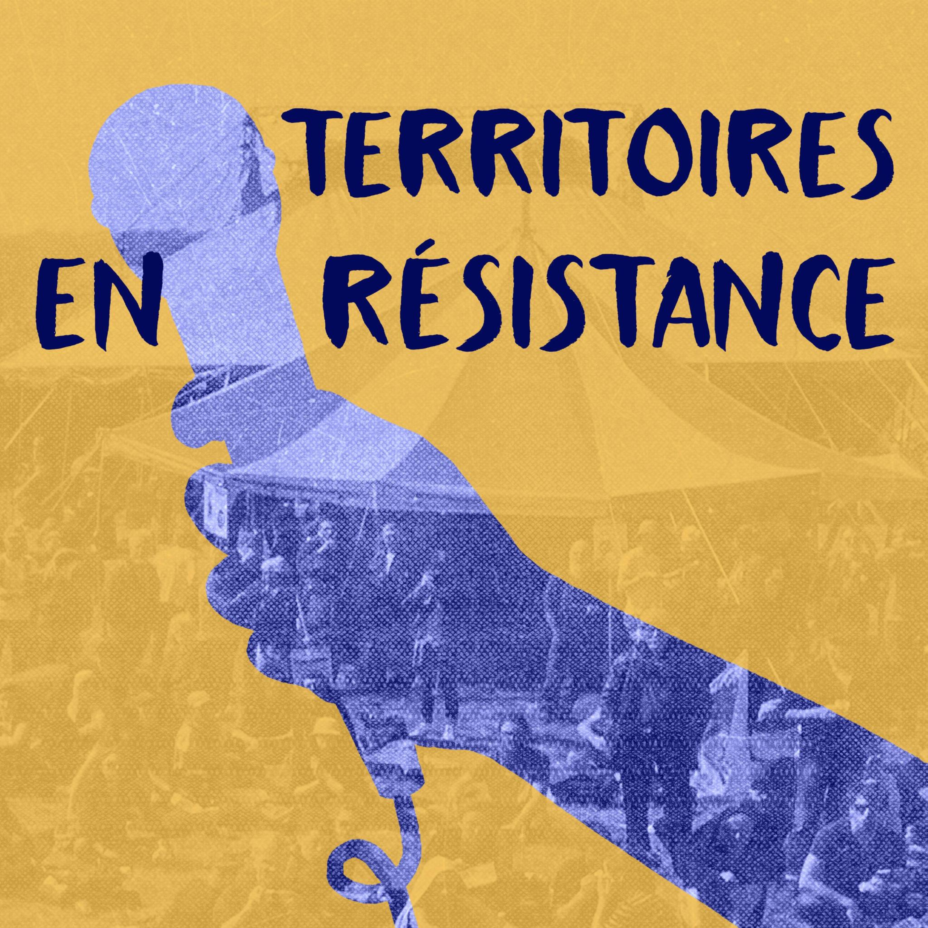 Logo of the podcast Territoires en résistance Podcast Territoires en résistance