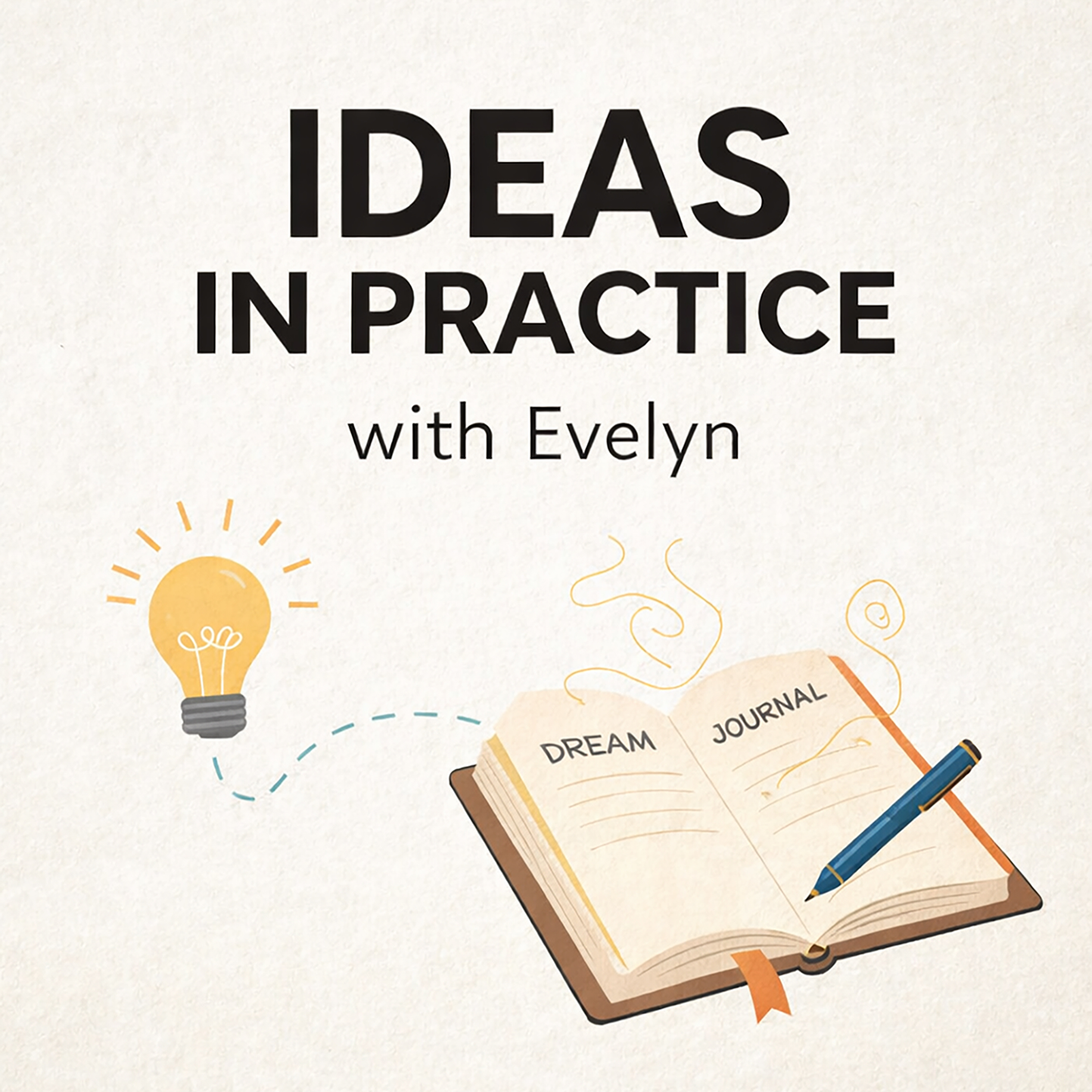 Ideas in Practice with Evelyn