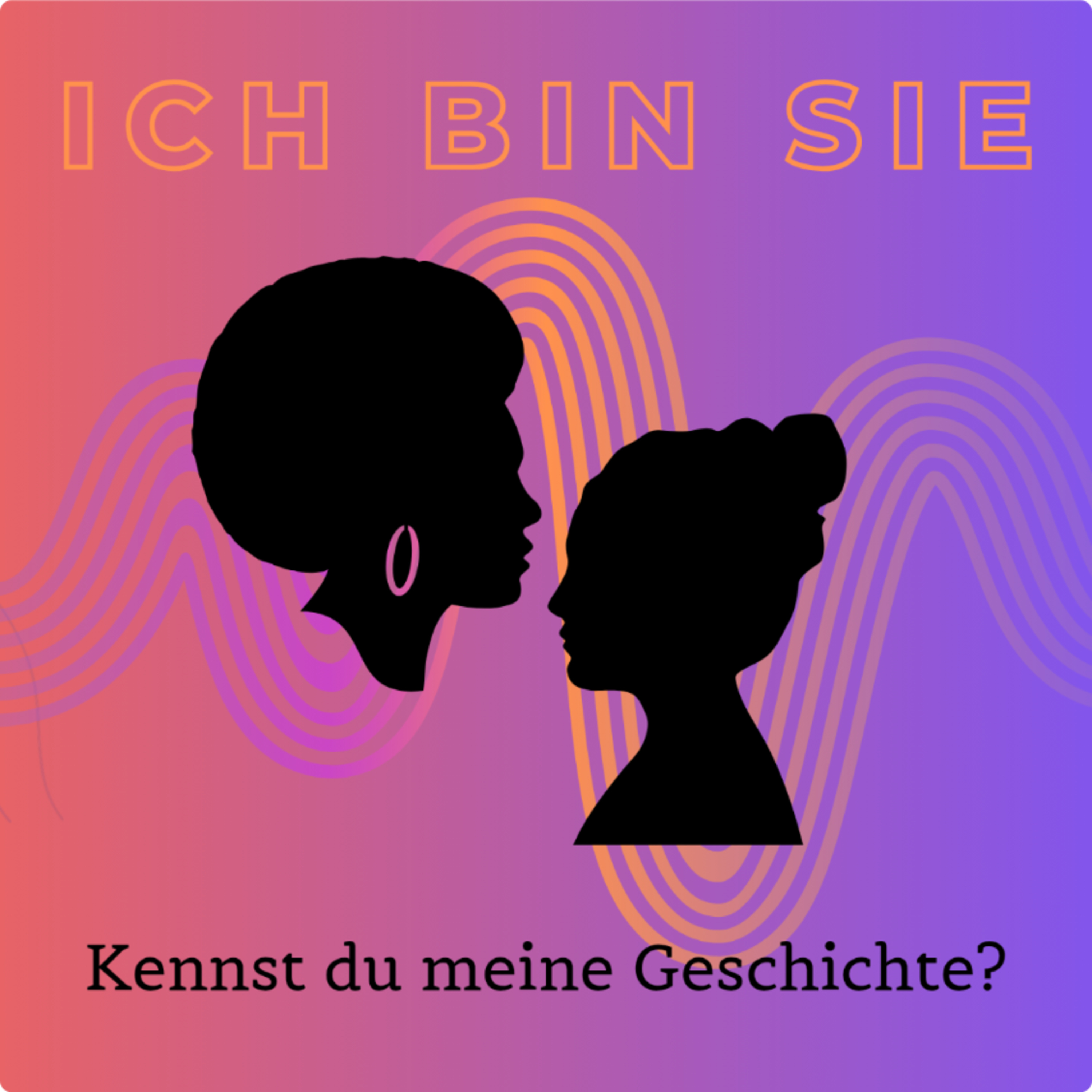 Ich bin sie – kennst du meine Geschichte? 