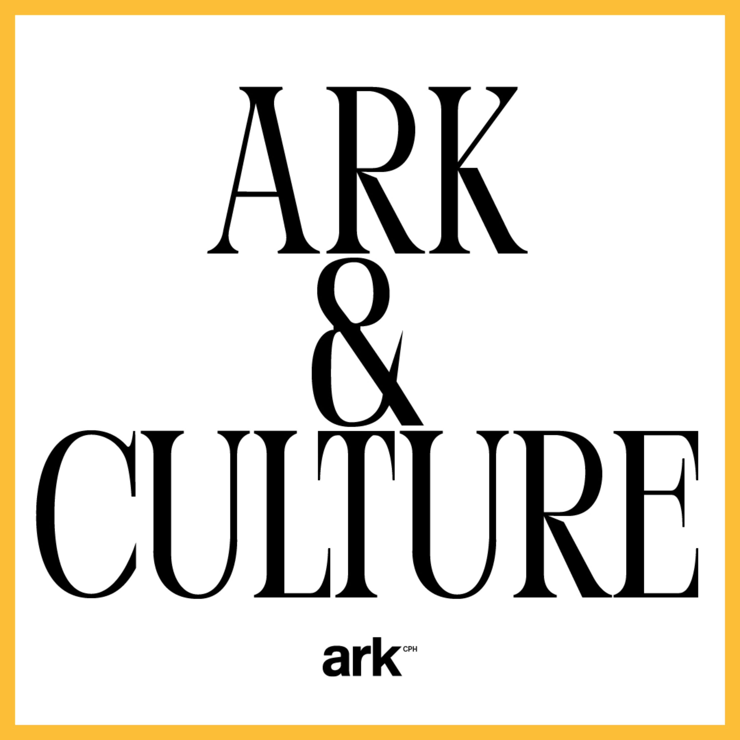 ARK & Culture