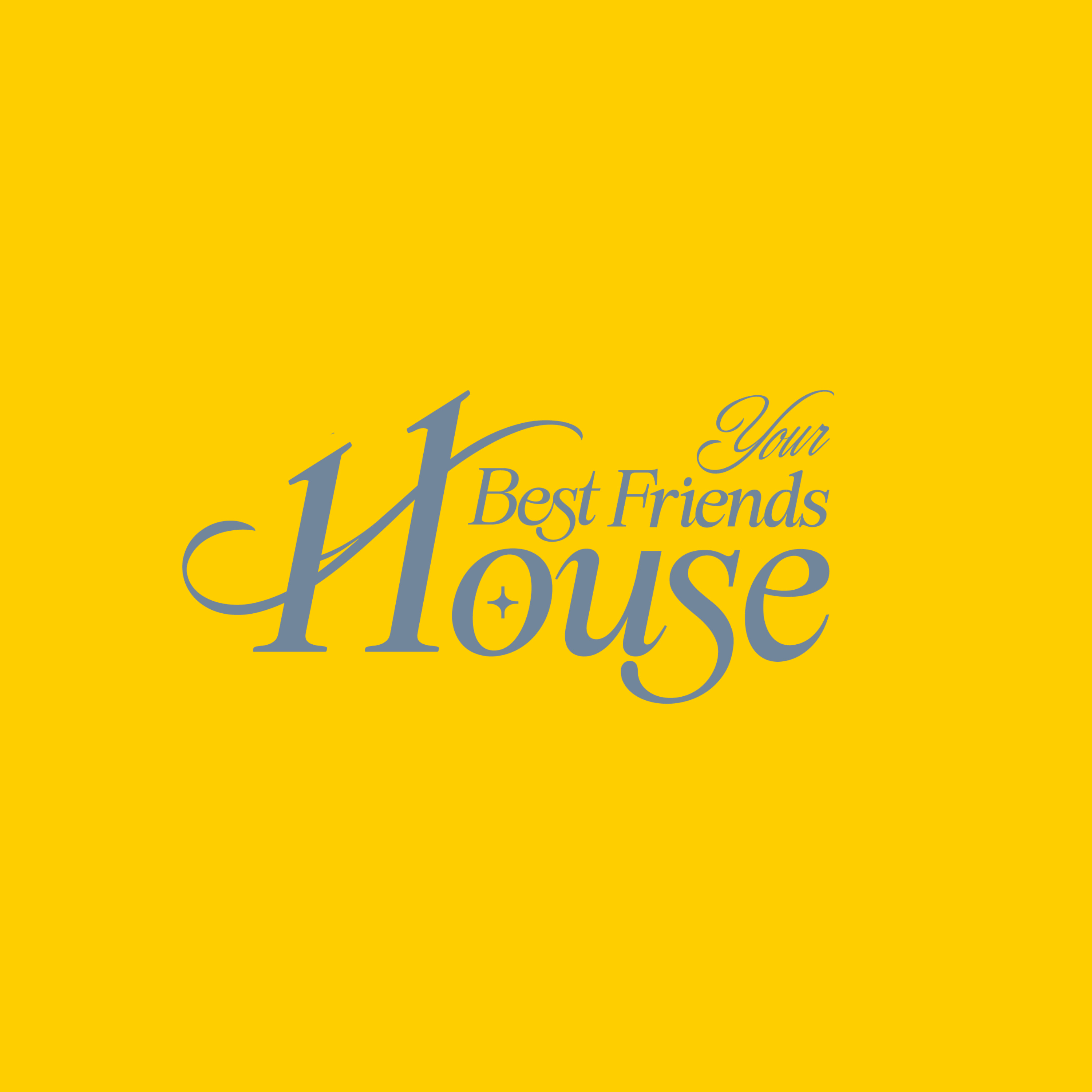 Your Best Friend's House