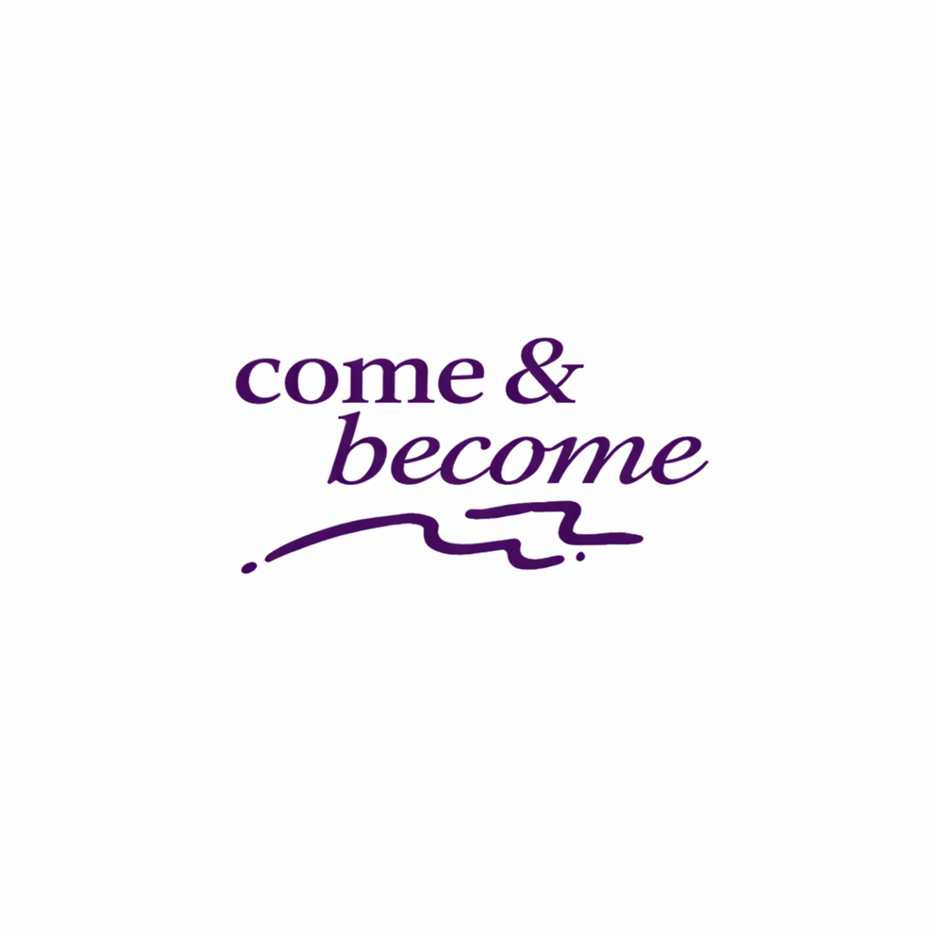 ComeandBecome