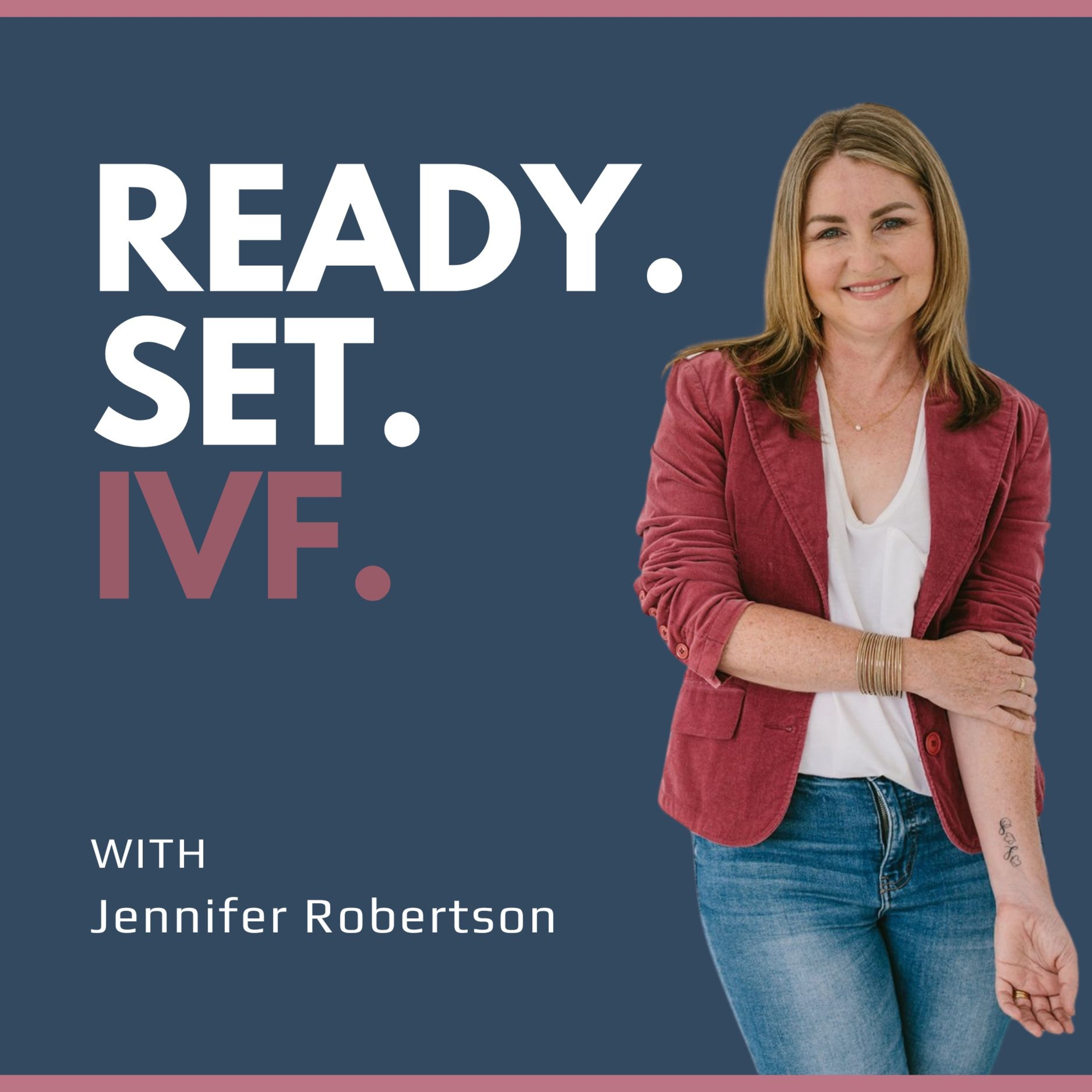 Ready. Set. IVF: Mind-Body Tools for Navigating Fertility Treatments, Surrogacy and Pregnancy Loss