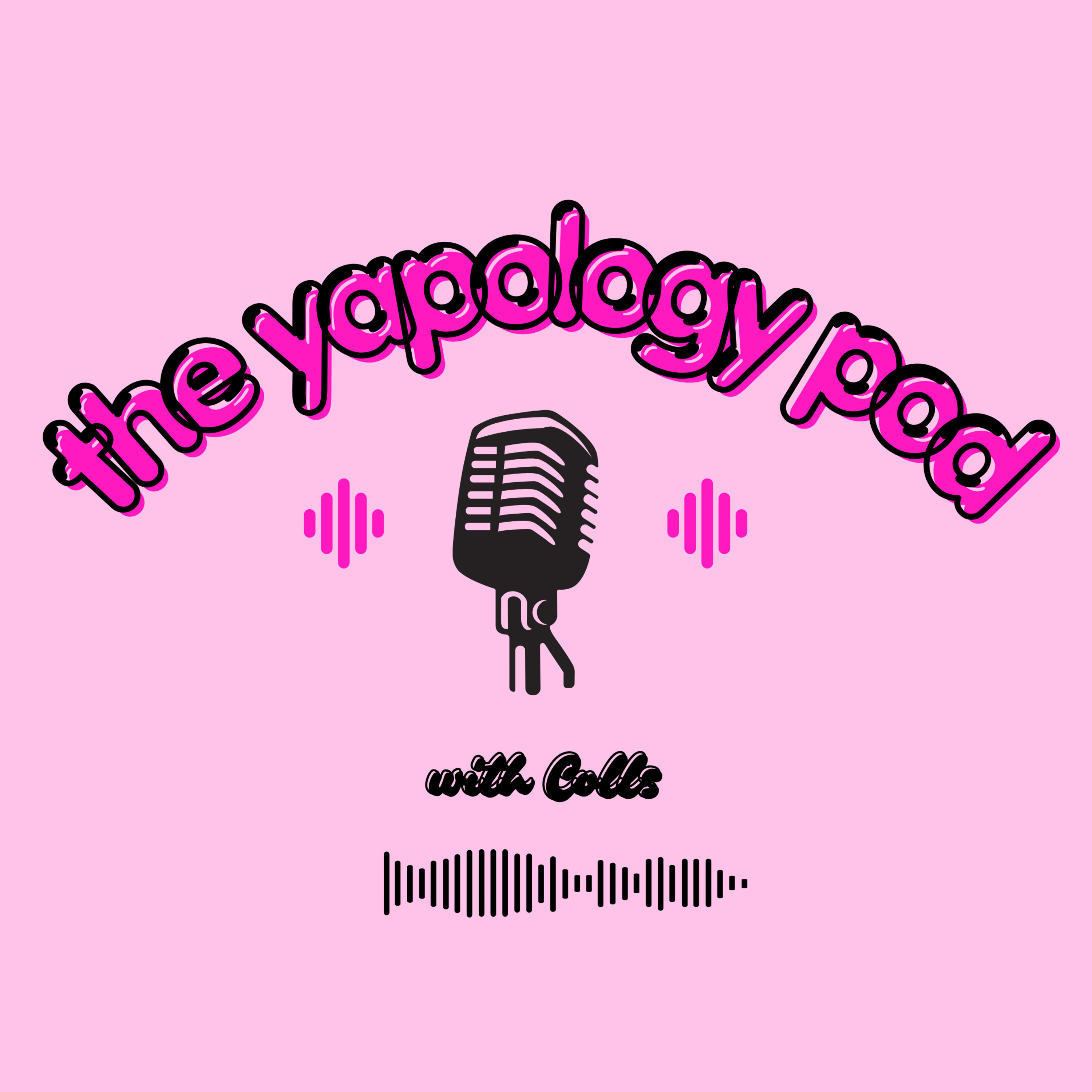 The Yapology Pod