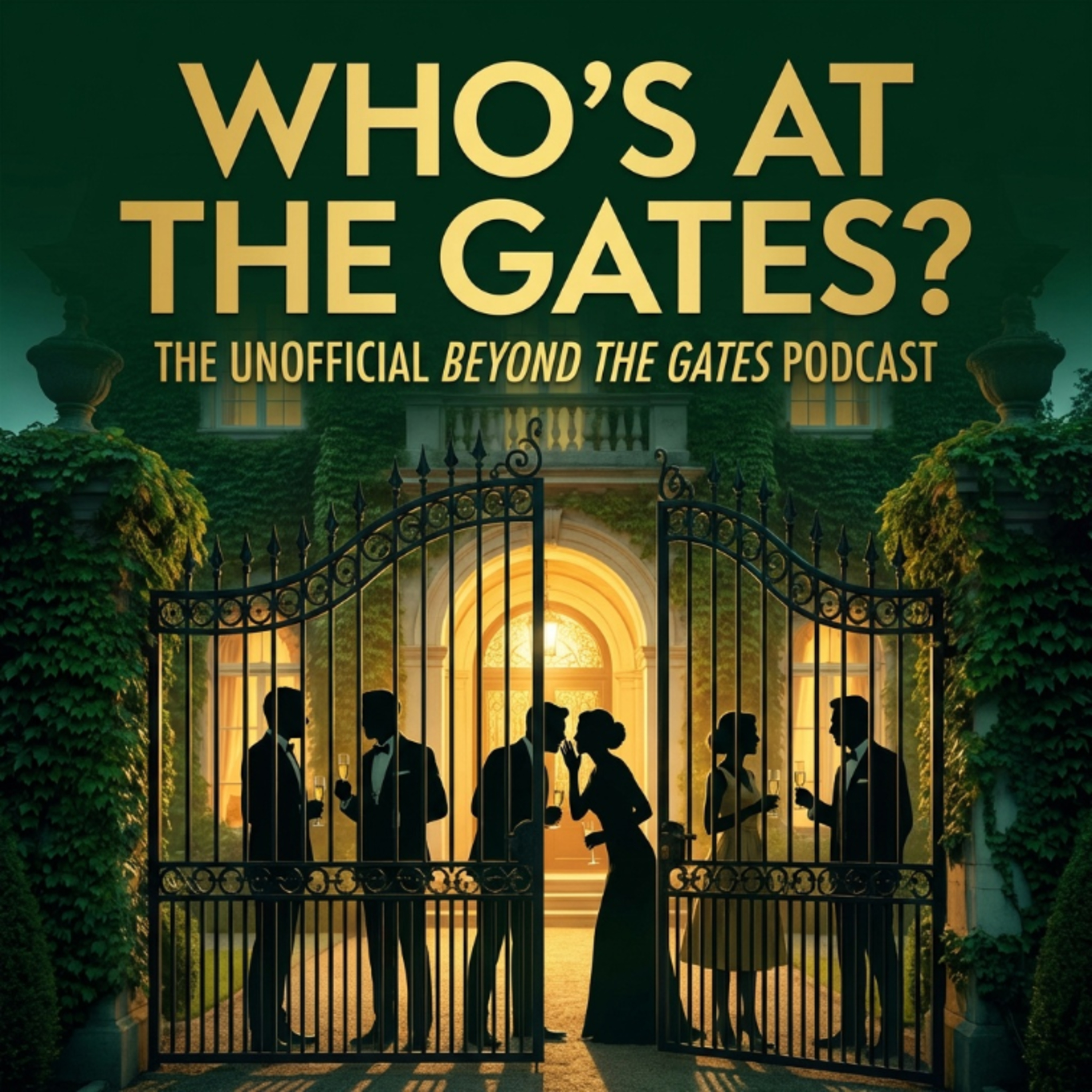 Who’s at the Gates? - The Unofficial Beyond the Gates Podcast
