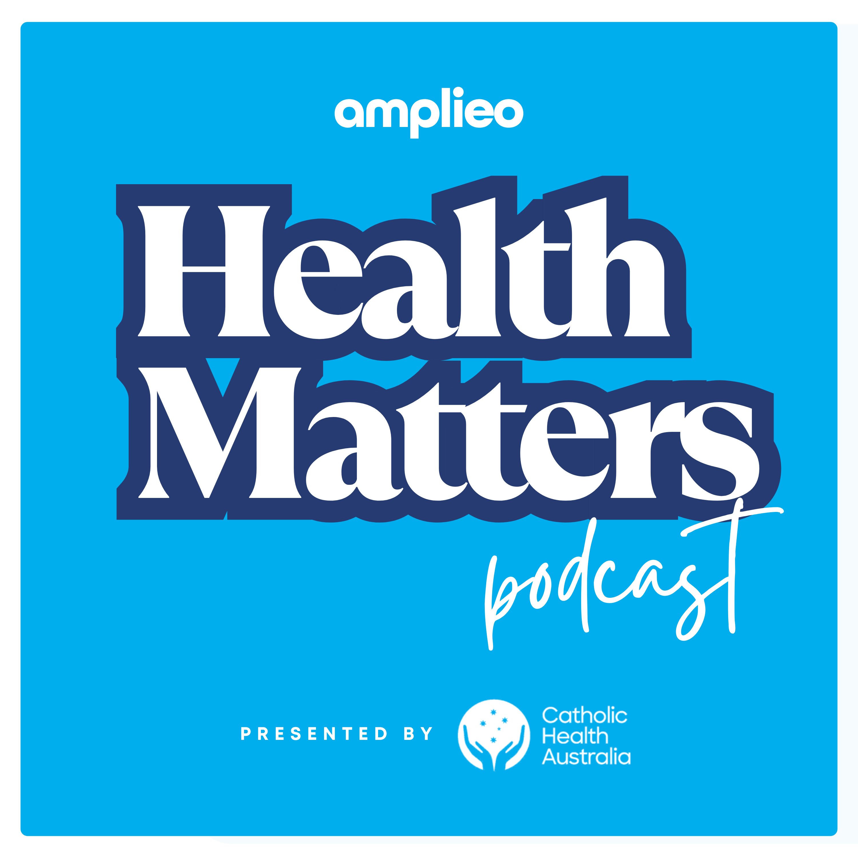 Health Matters Podcast