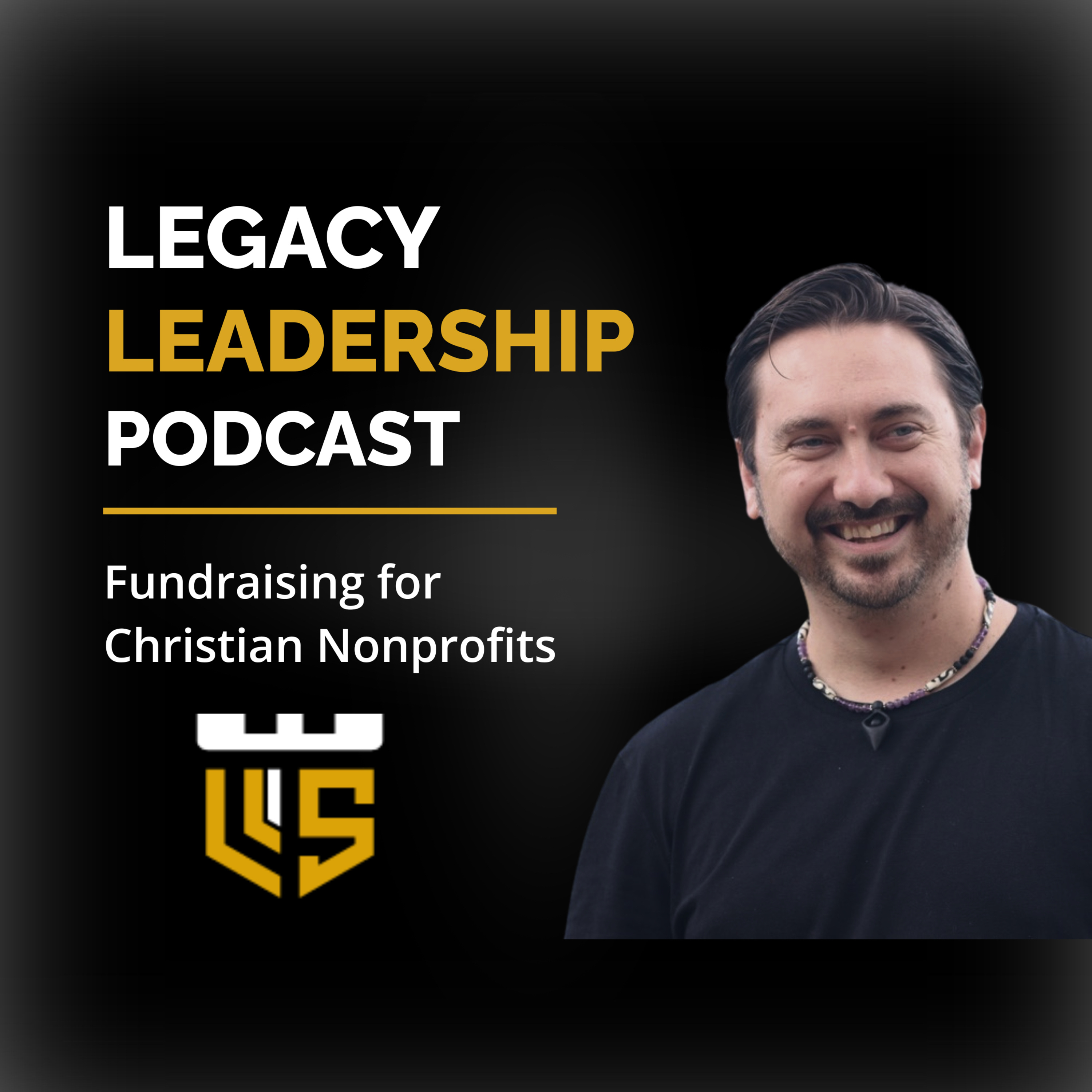 Legacy Leadership Podcast