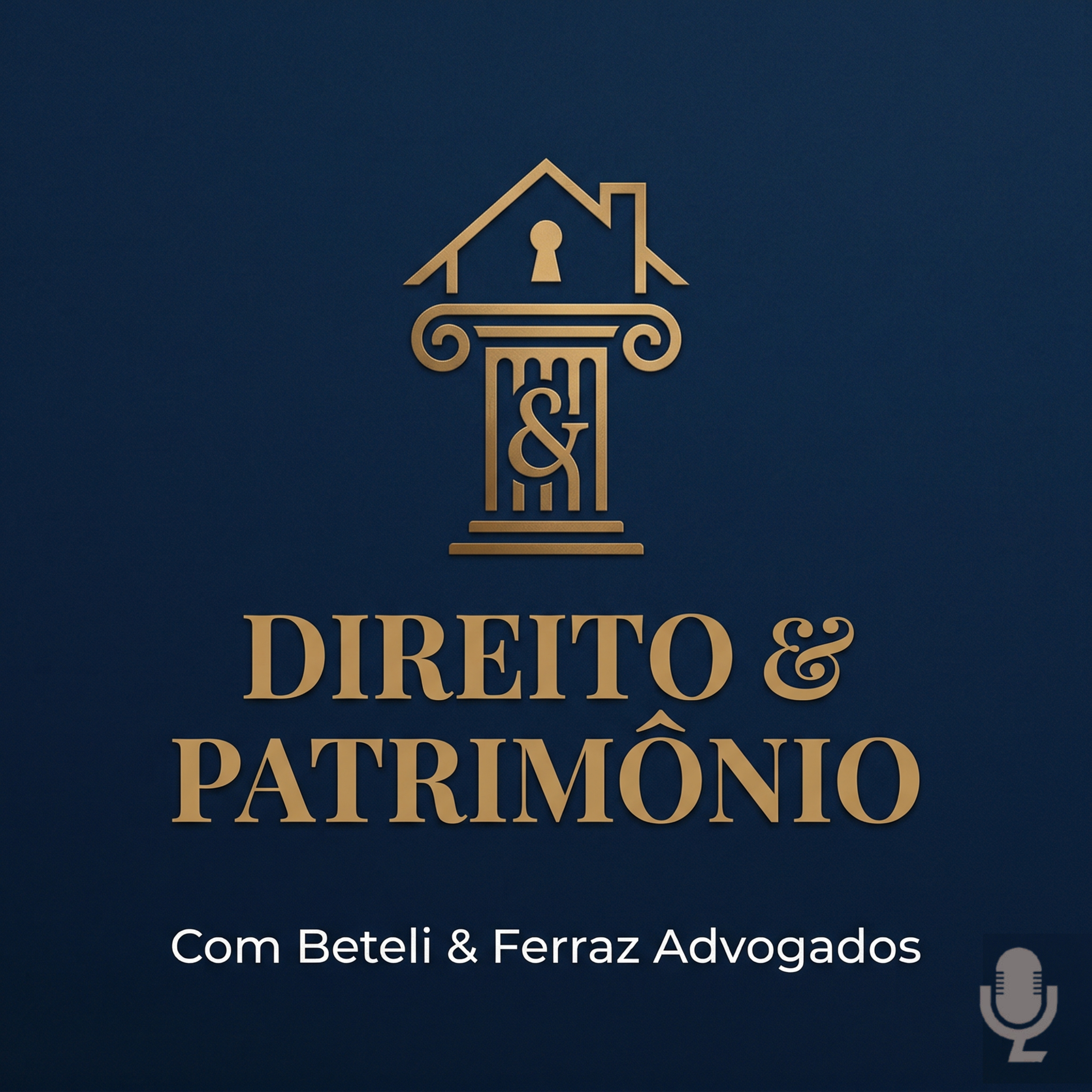 Direito e Patrimônio - podcast