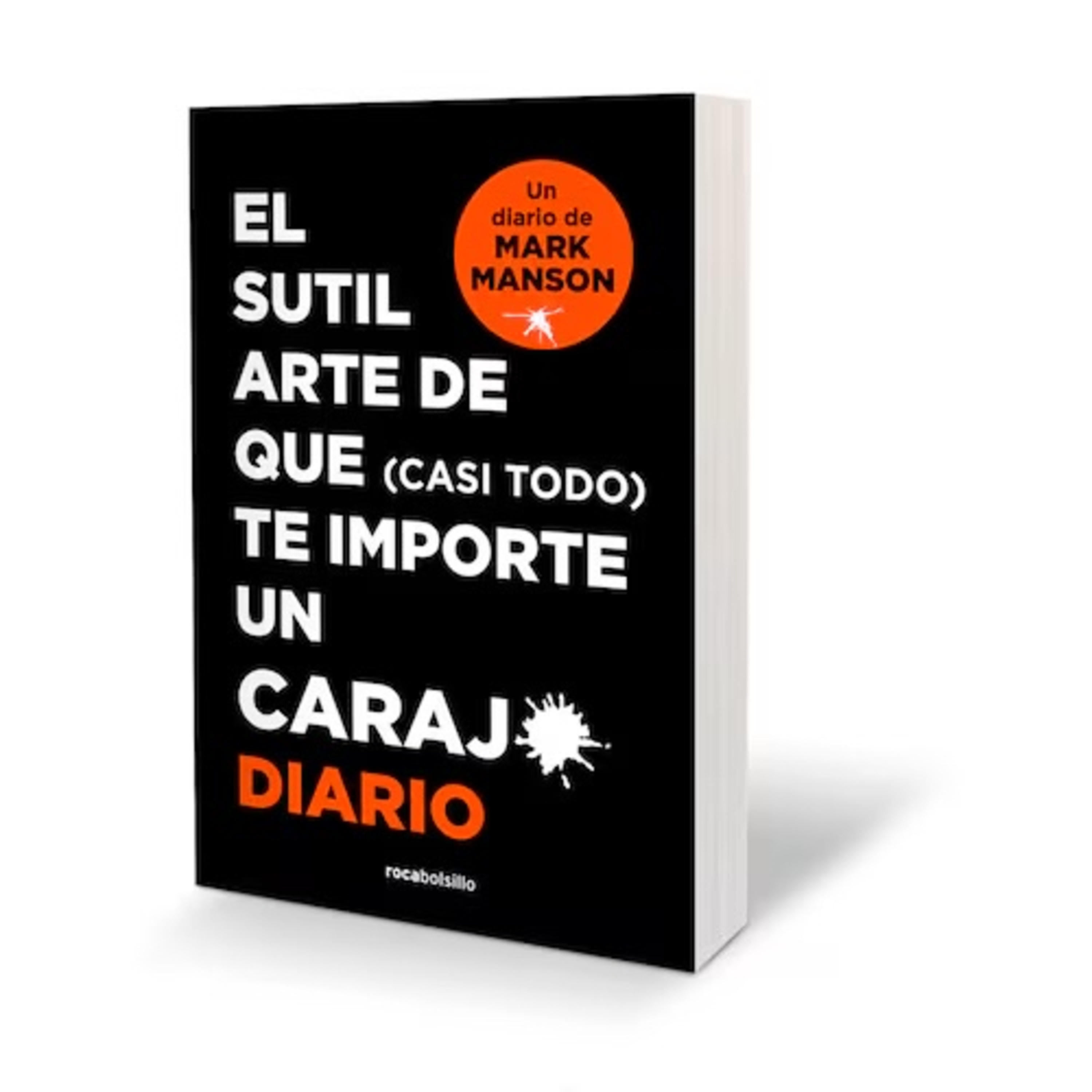 El sutil arte de que (CASI TODO) te importe un carajo DIARIO