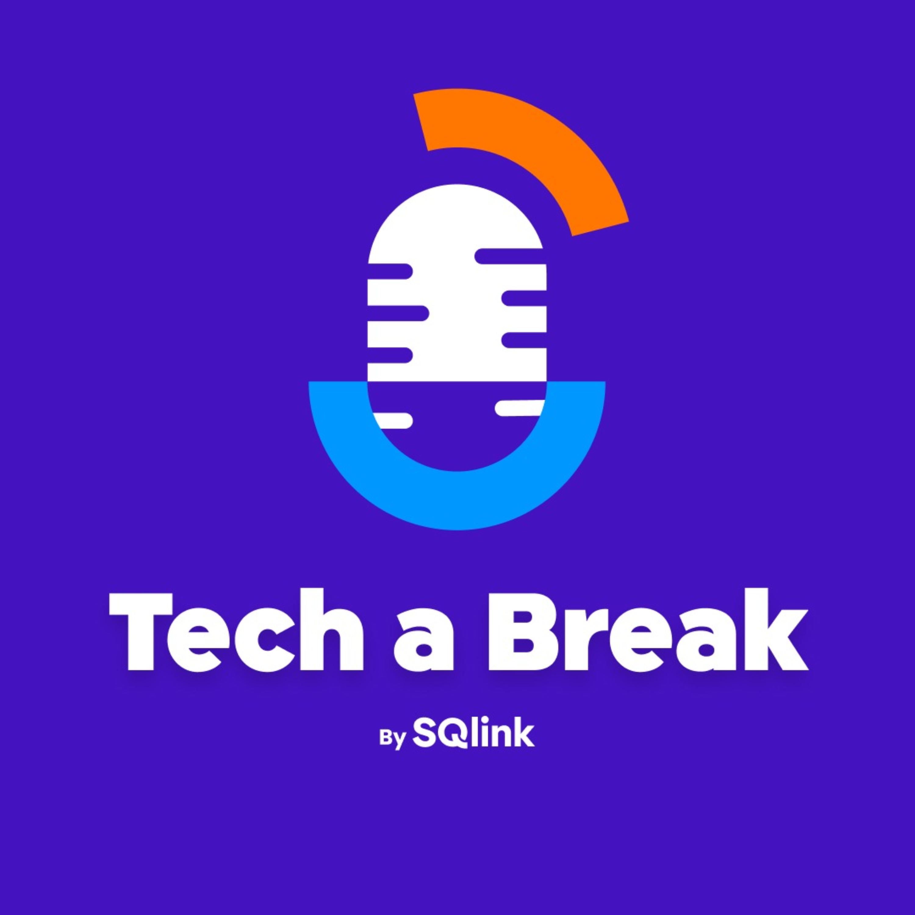 Tech a Break