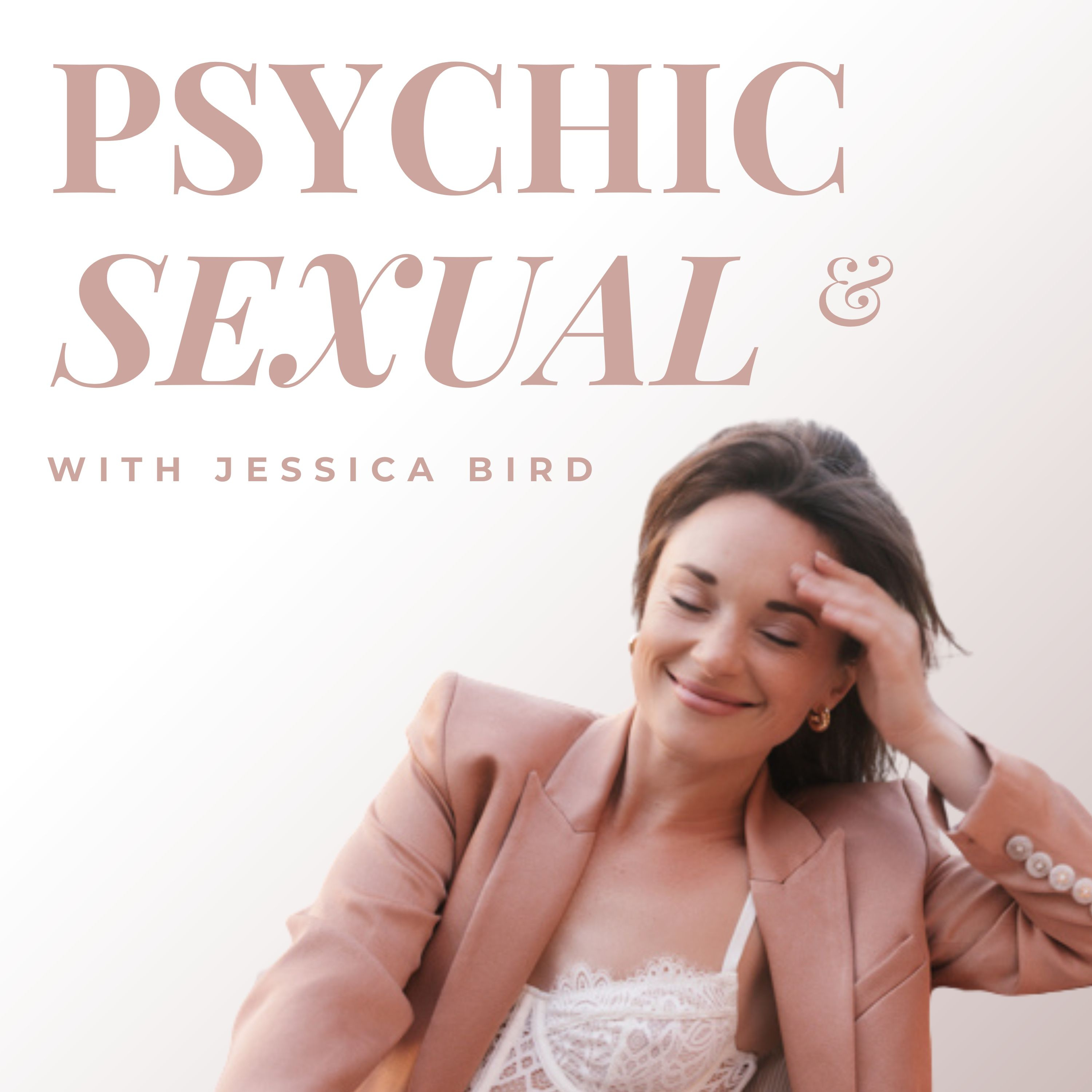 Psychic and Sexual