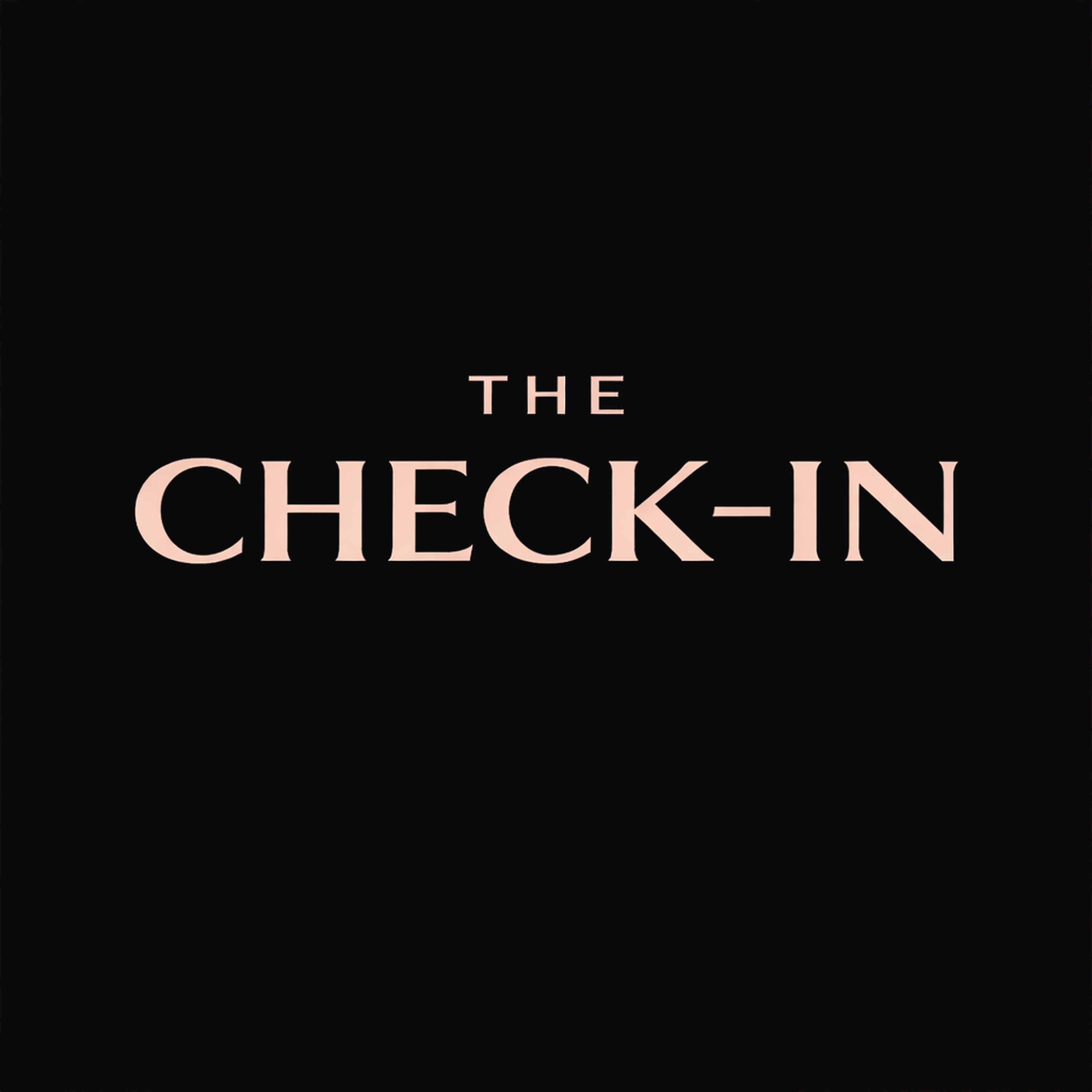 The Check-In