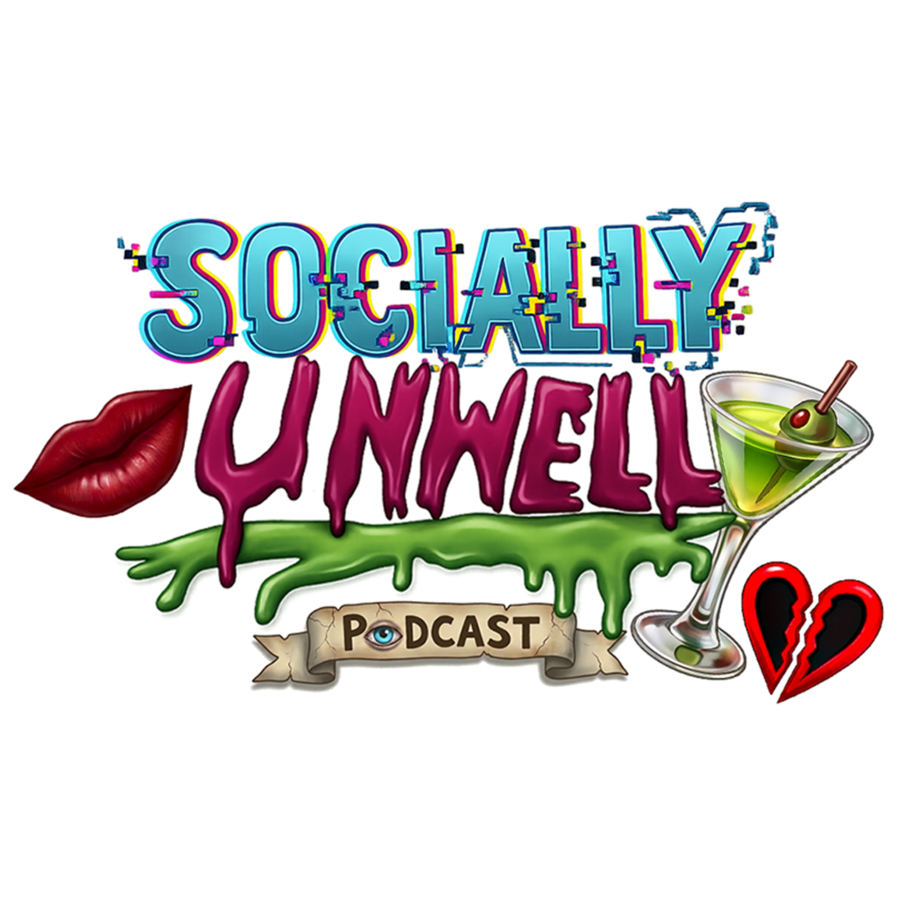 Socially Unwell Podcast