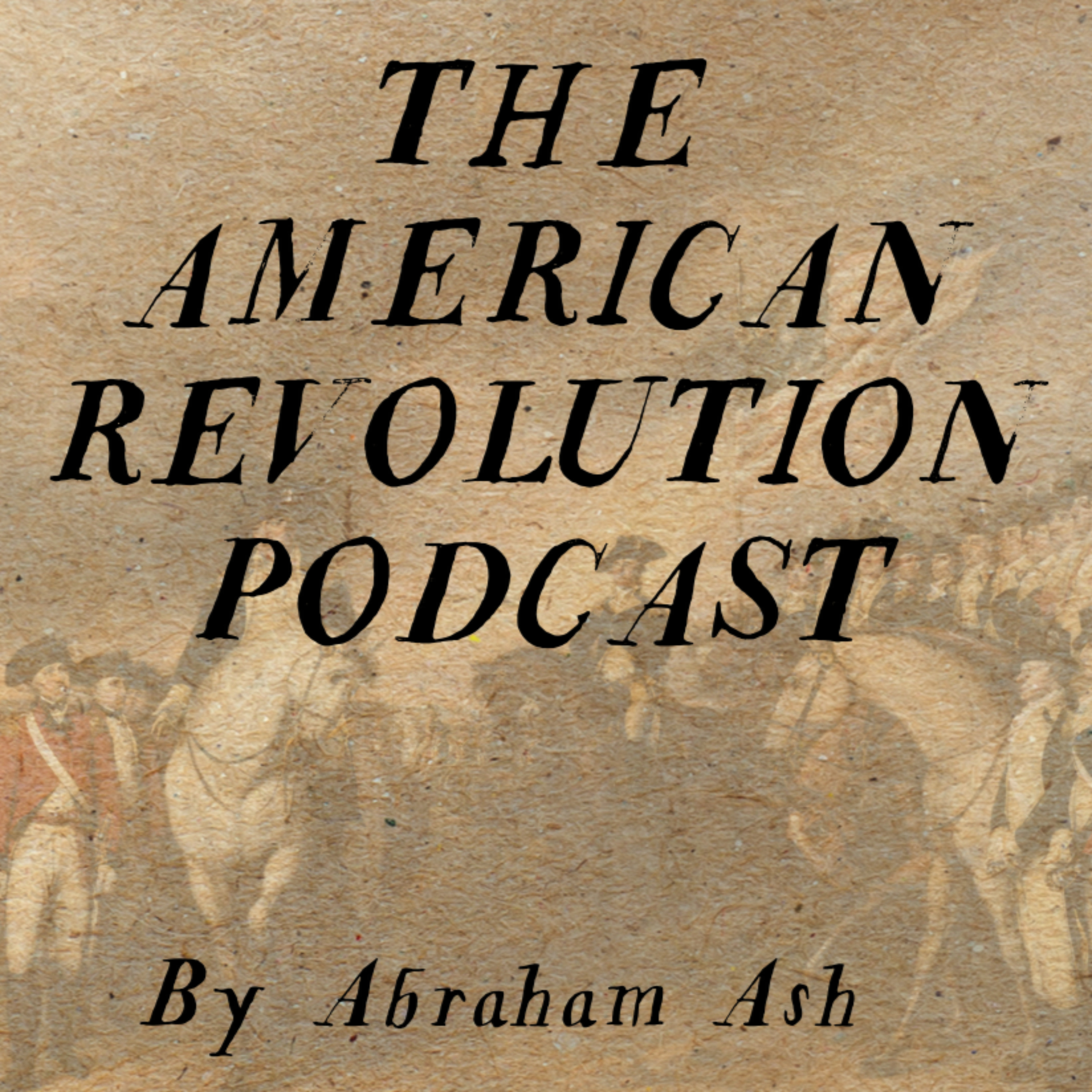 The American Revolution Podcast