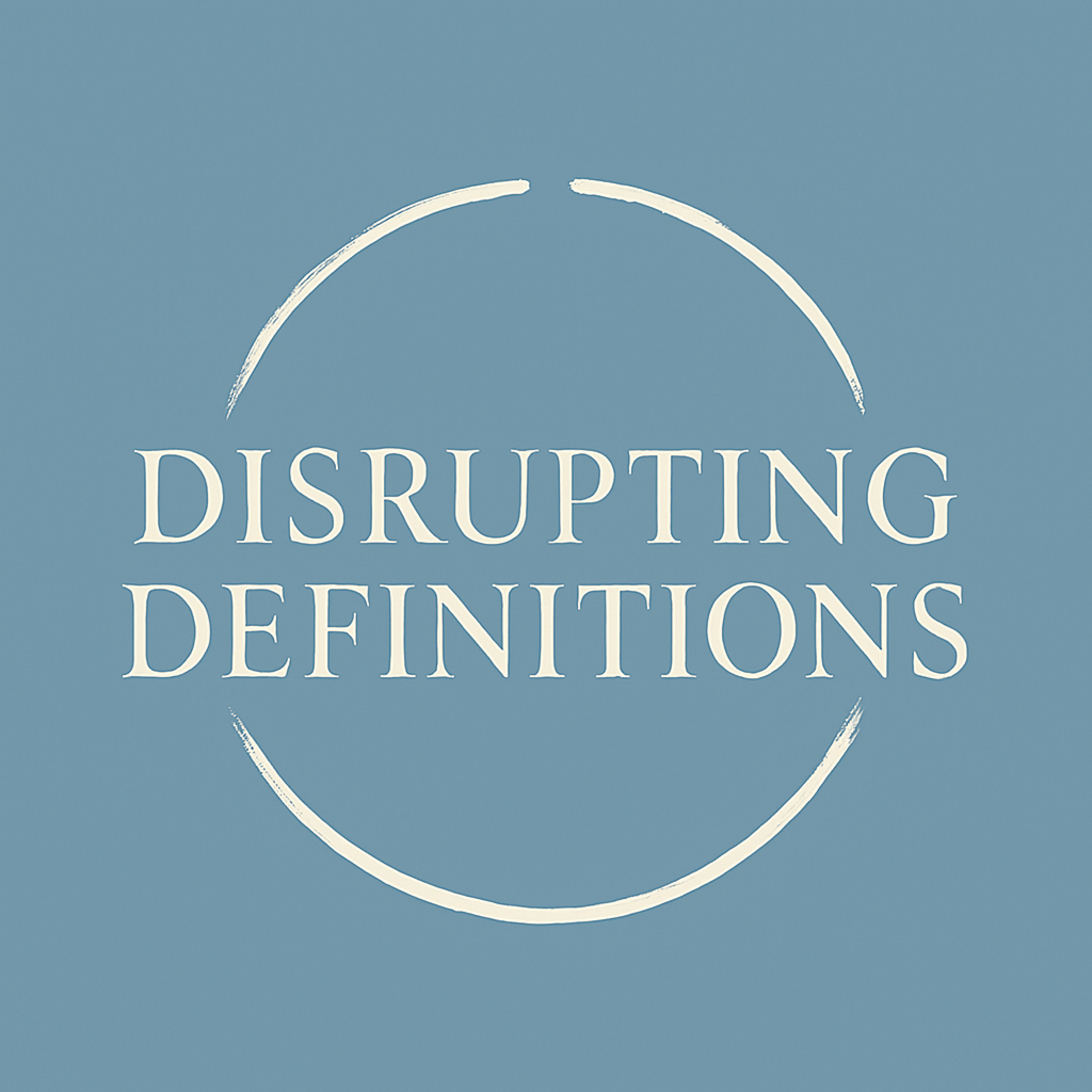 Disrupting Definitions