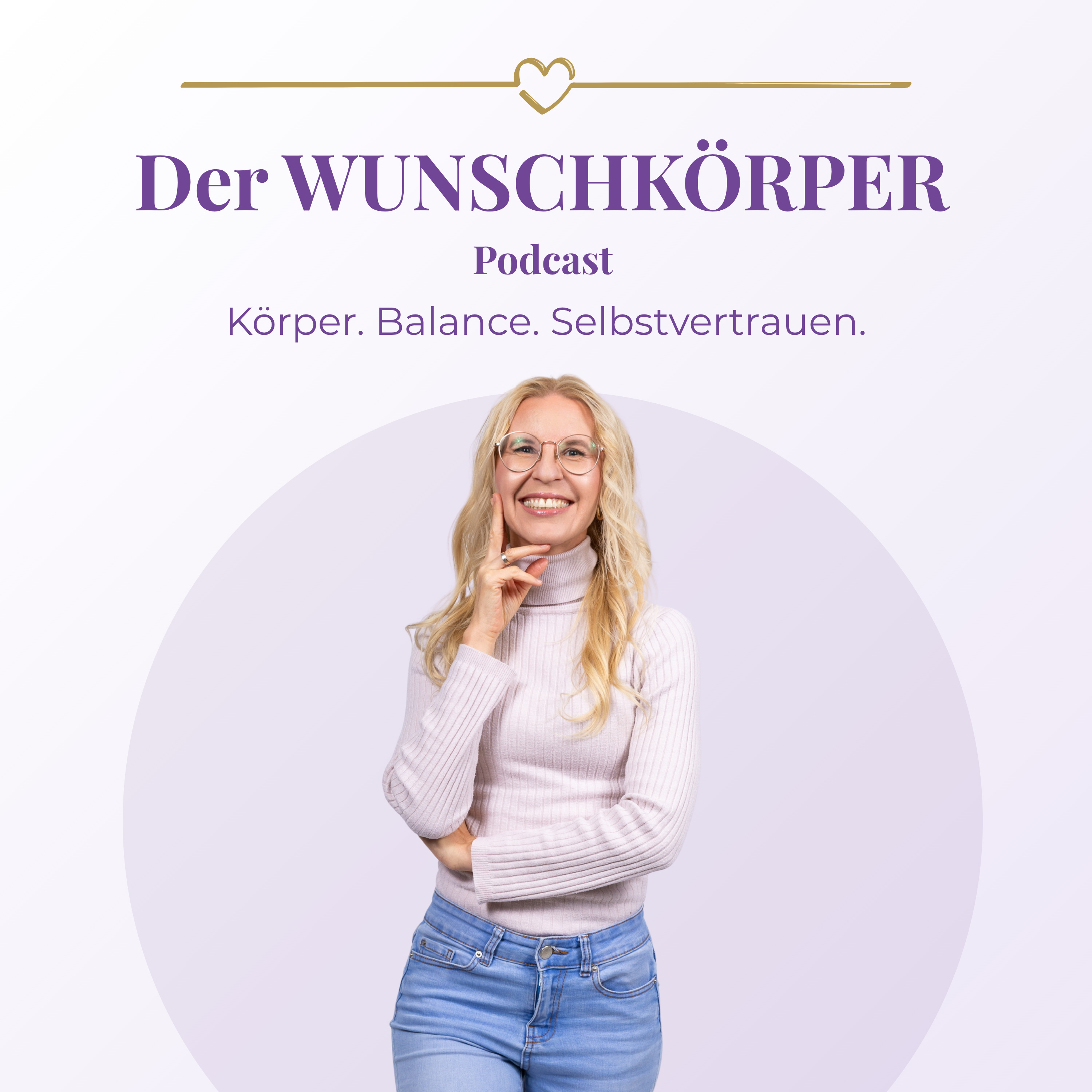 Der WUNSCHKÖRPER Podcast.