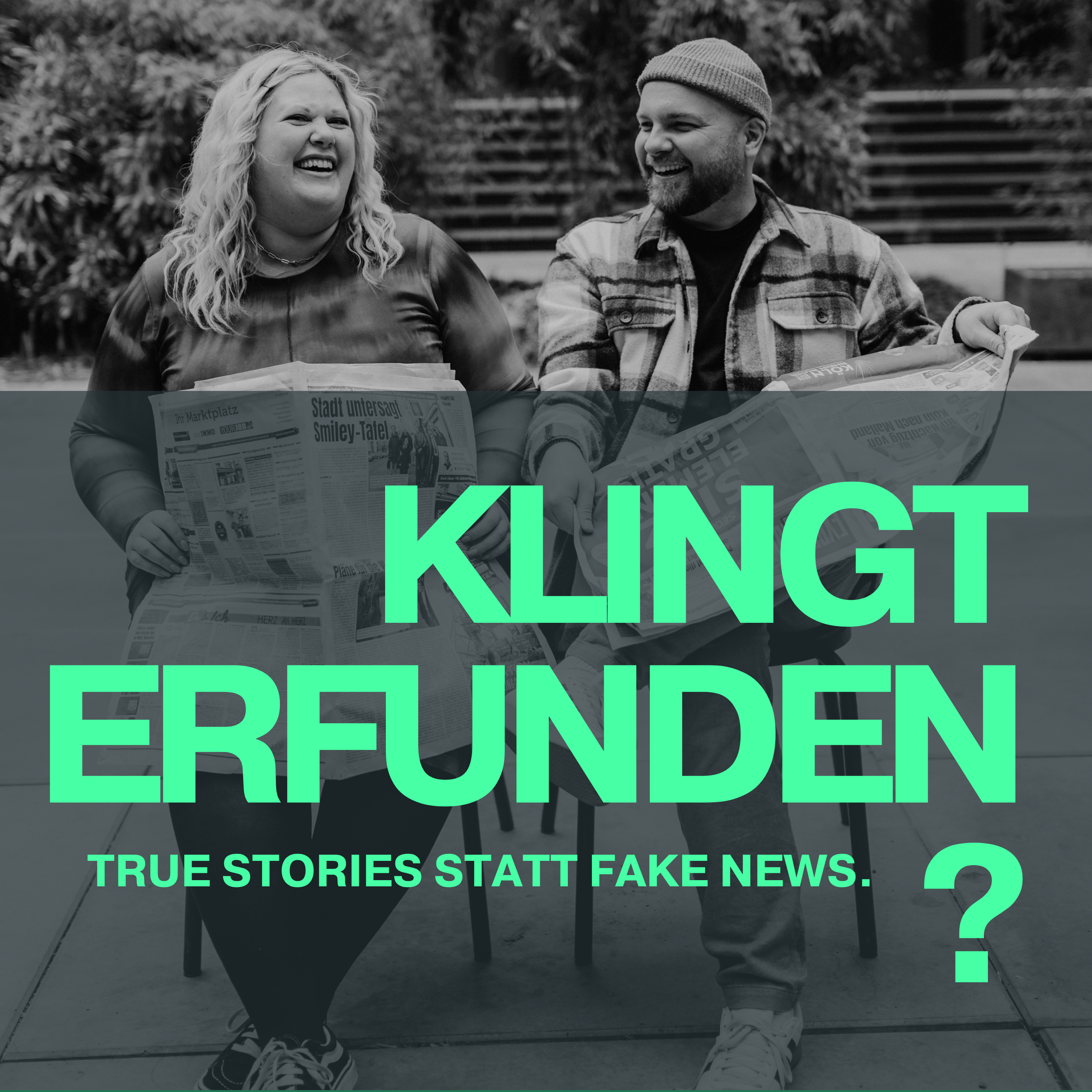 KLINGT ERFUNDEN? True Stories statt Fake News.