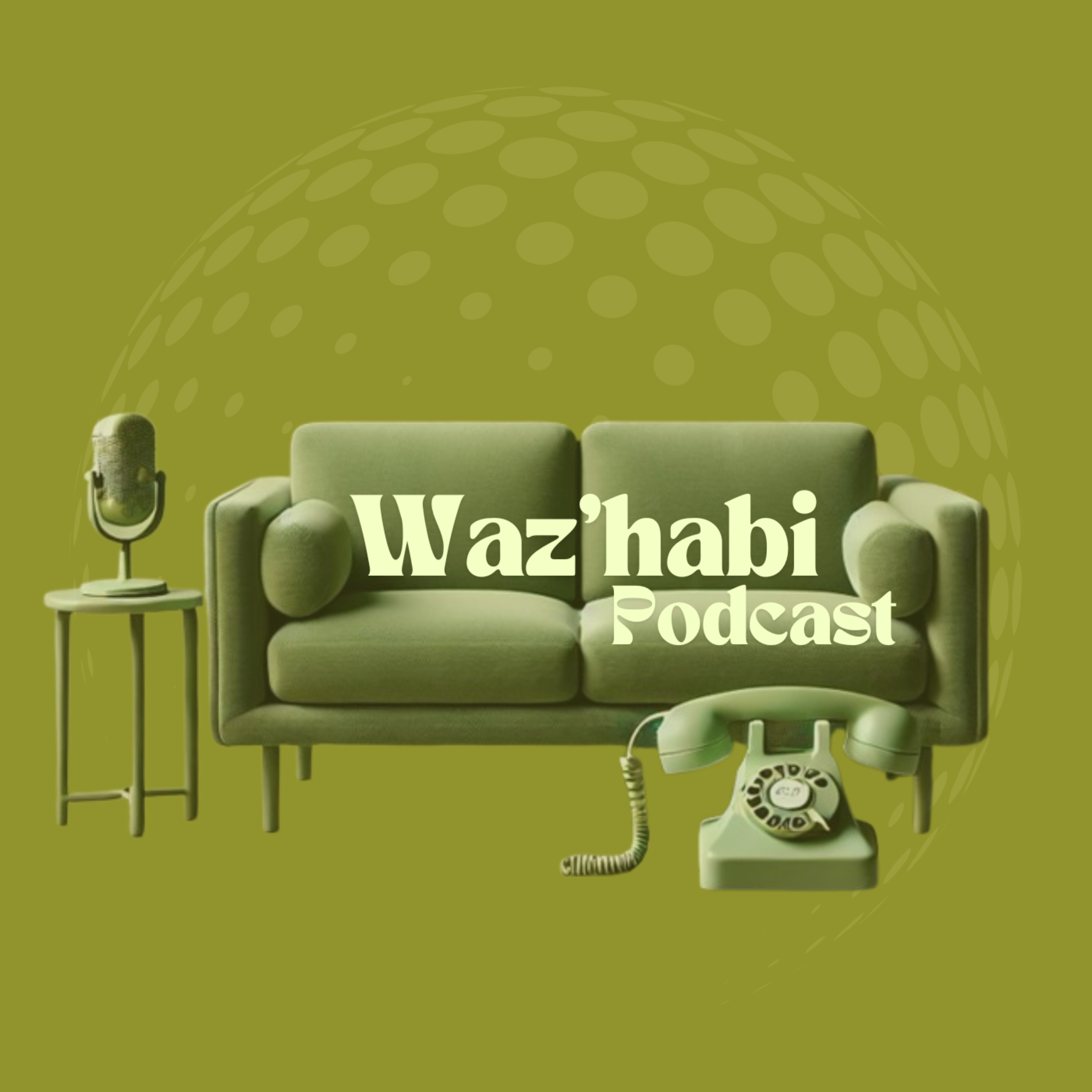 Waz'habi Podcast