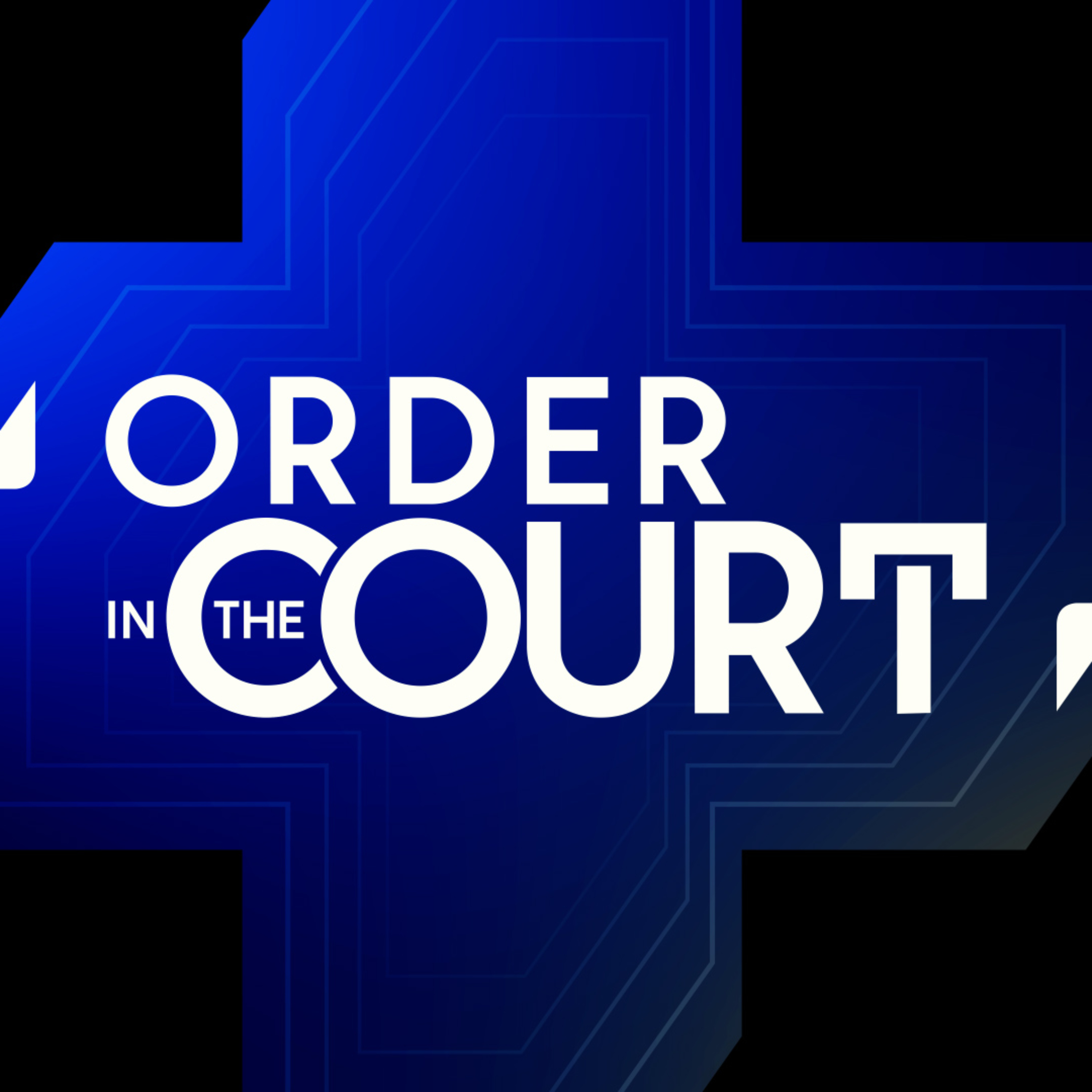 Order In The Court