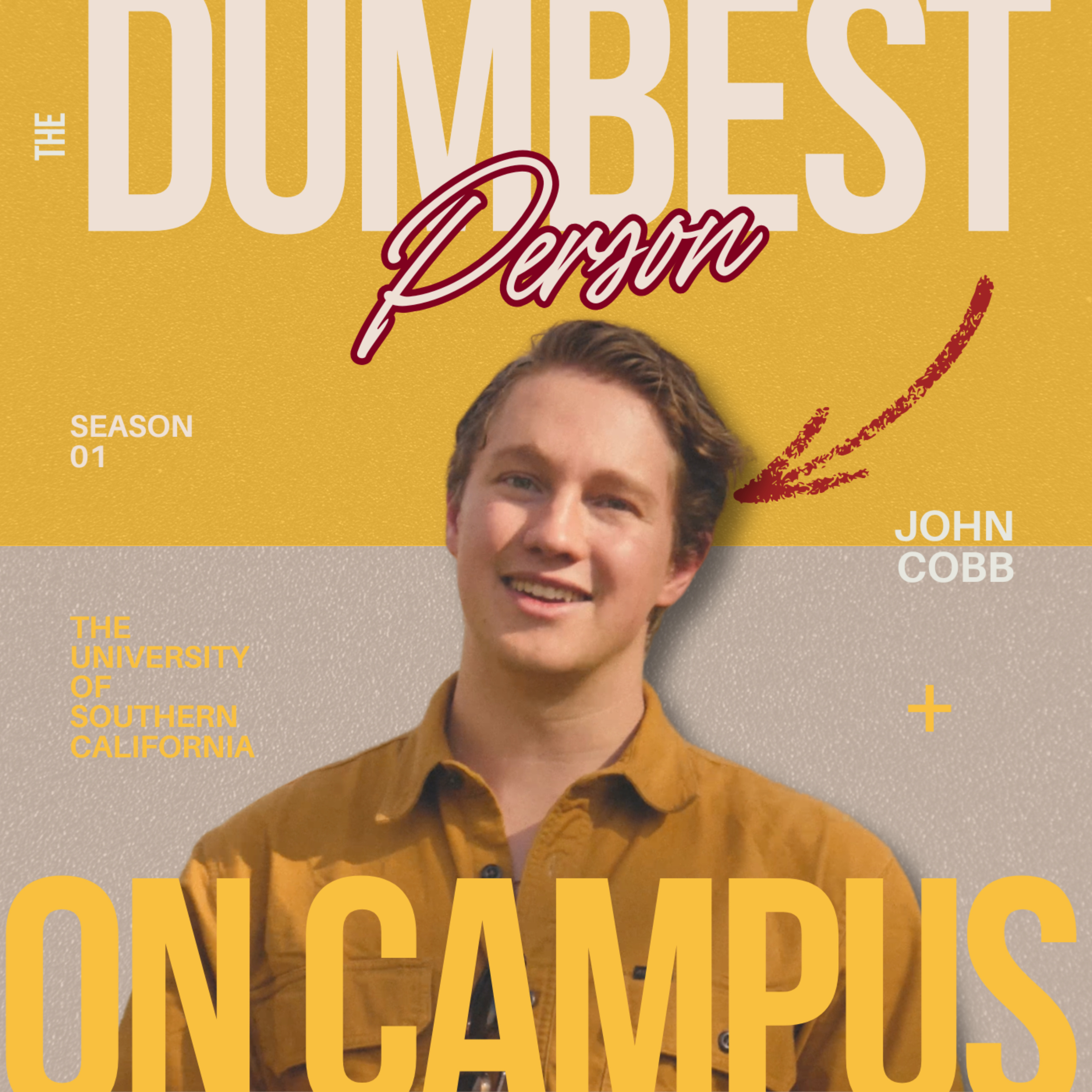 The Dumbest Person on Campus