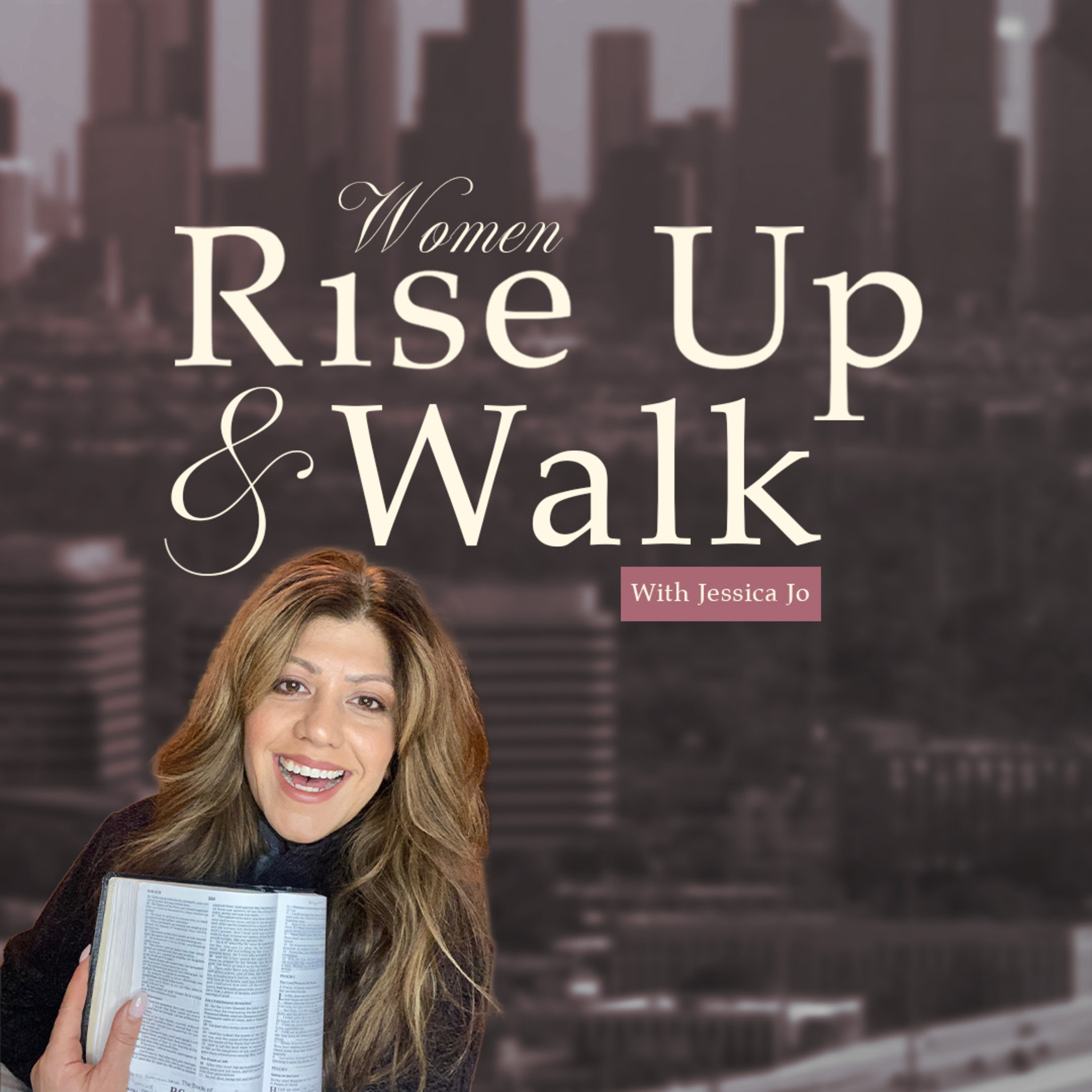 Women Rise Up and Walk