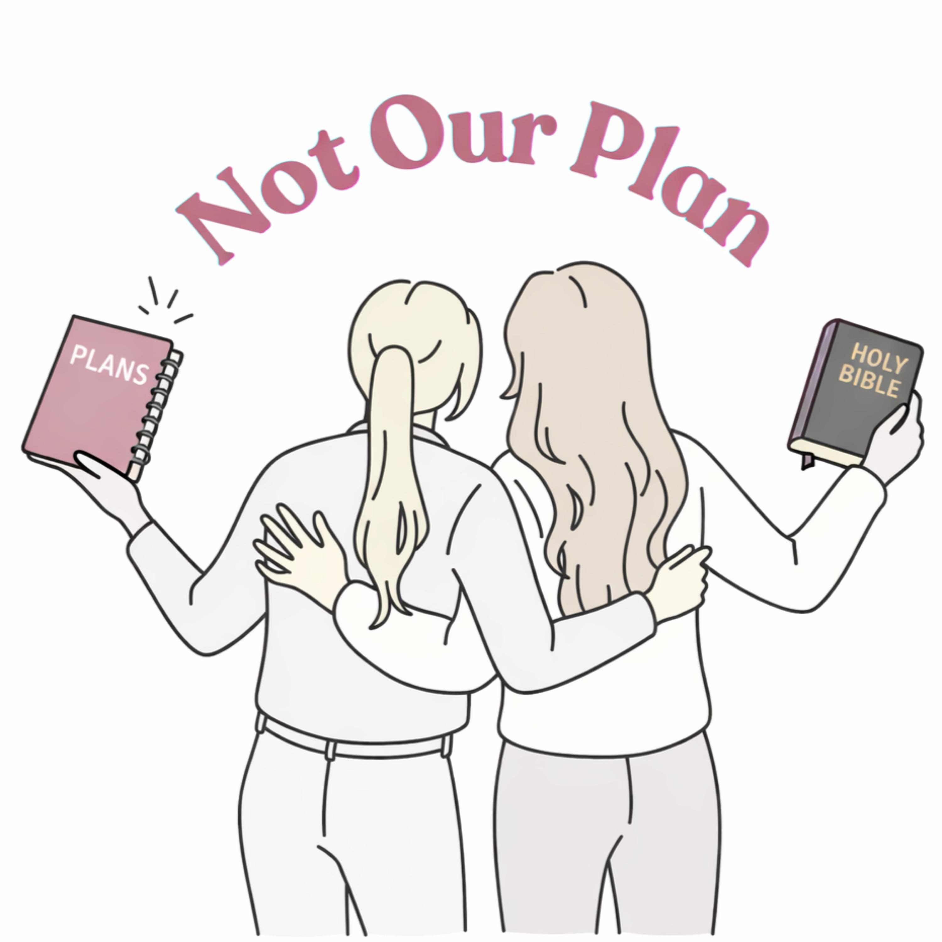 Not Our Plan