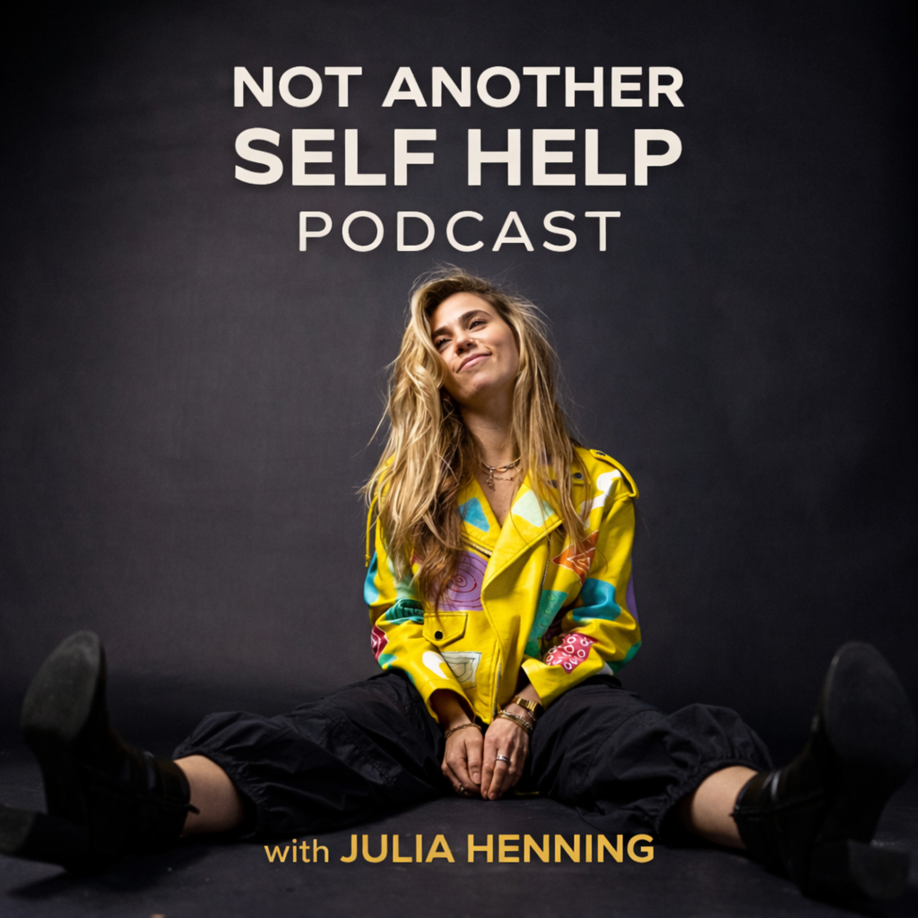 Not Another Self-Help Podcast