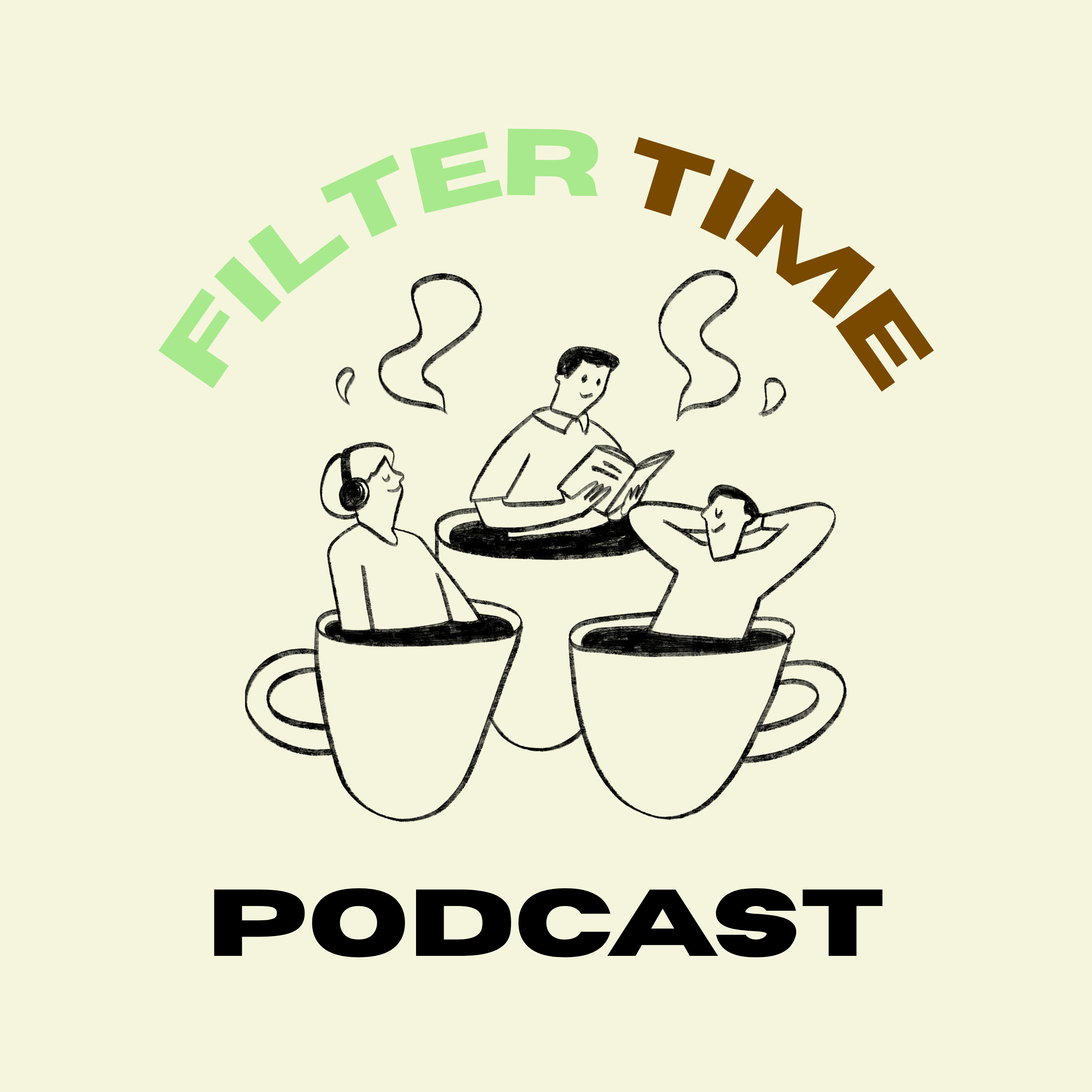 Filter Time Podcast