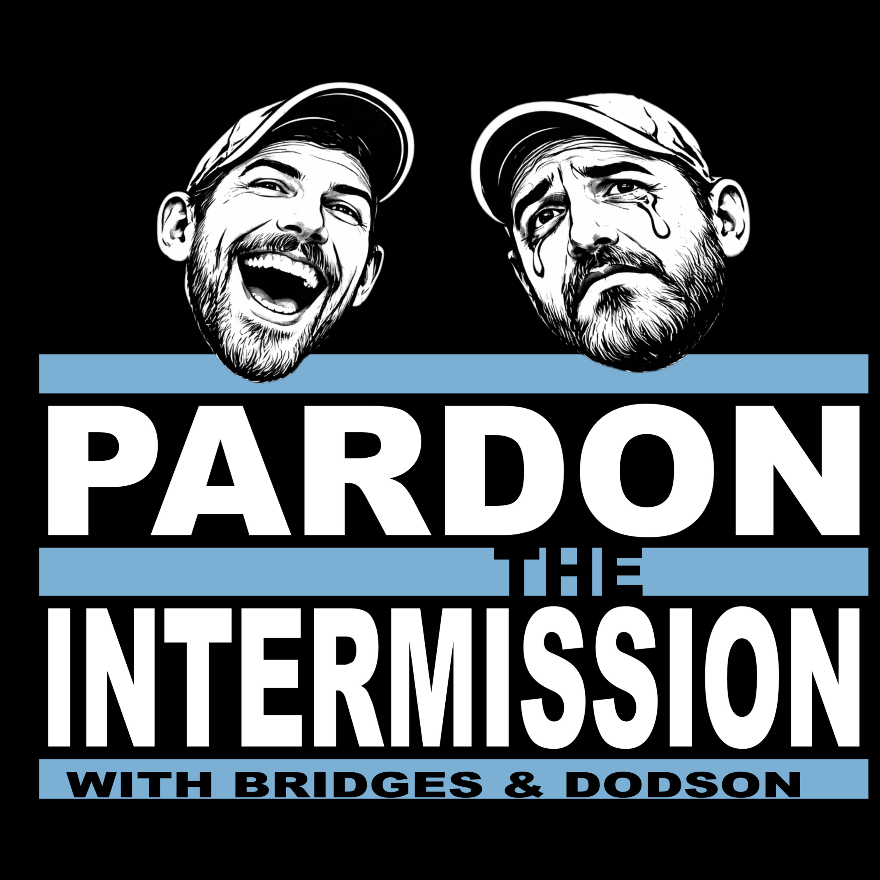 Pardon the Intermission