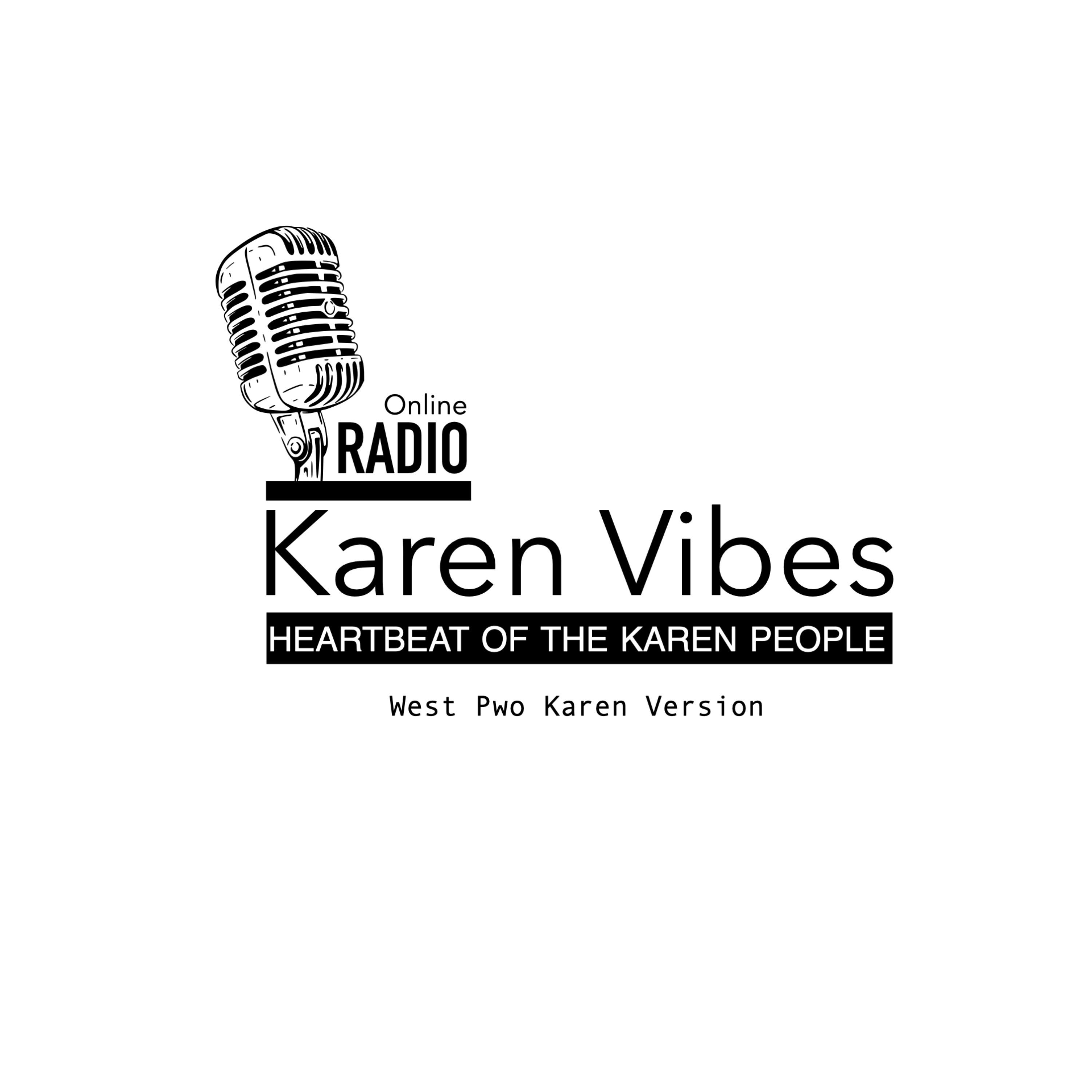 Karen Vibes Online Radio - West Pwo Karen Version