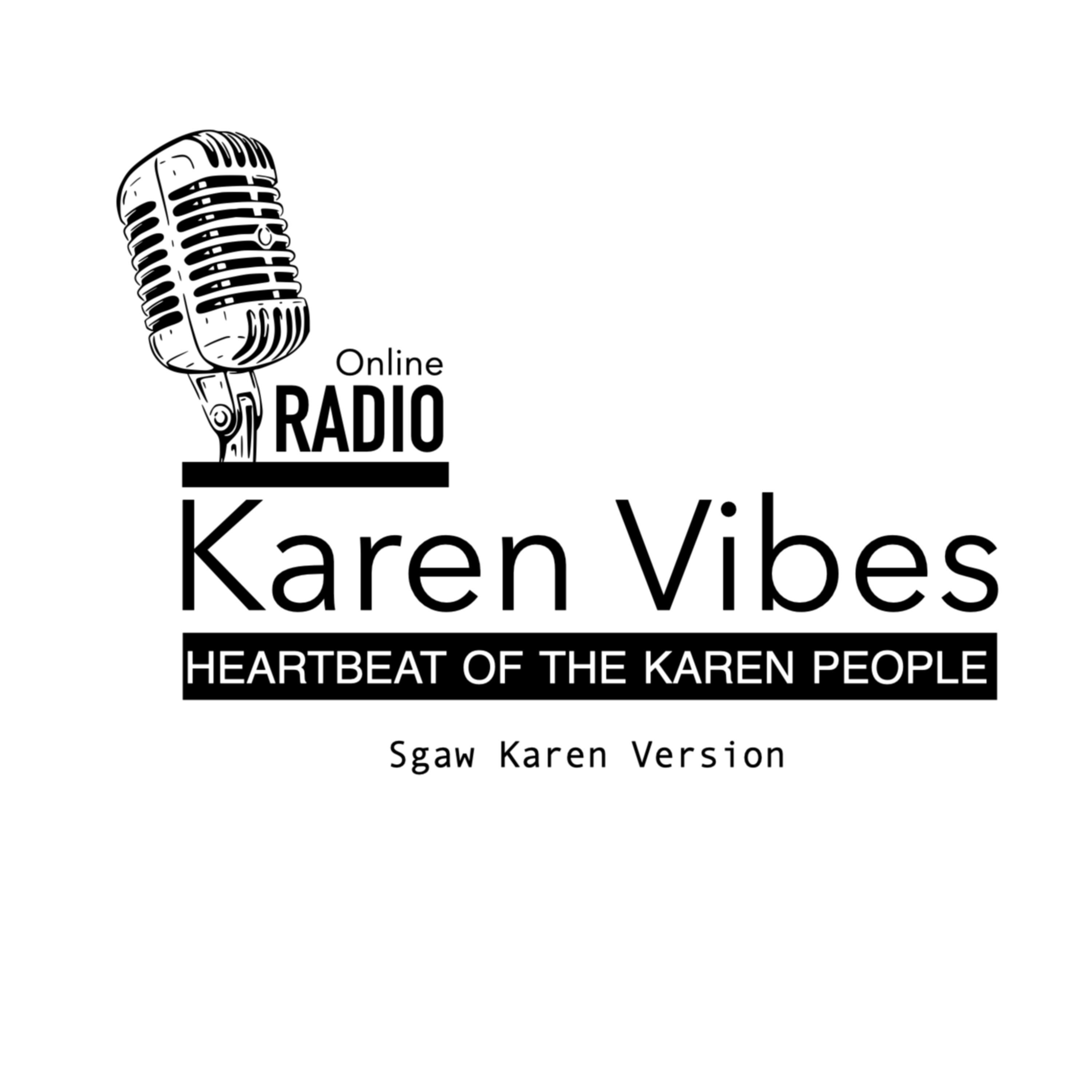Karen Vibes Online Radio - Sgaw Karen Version