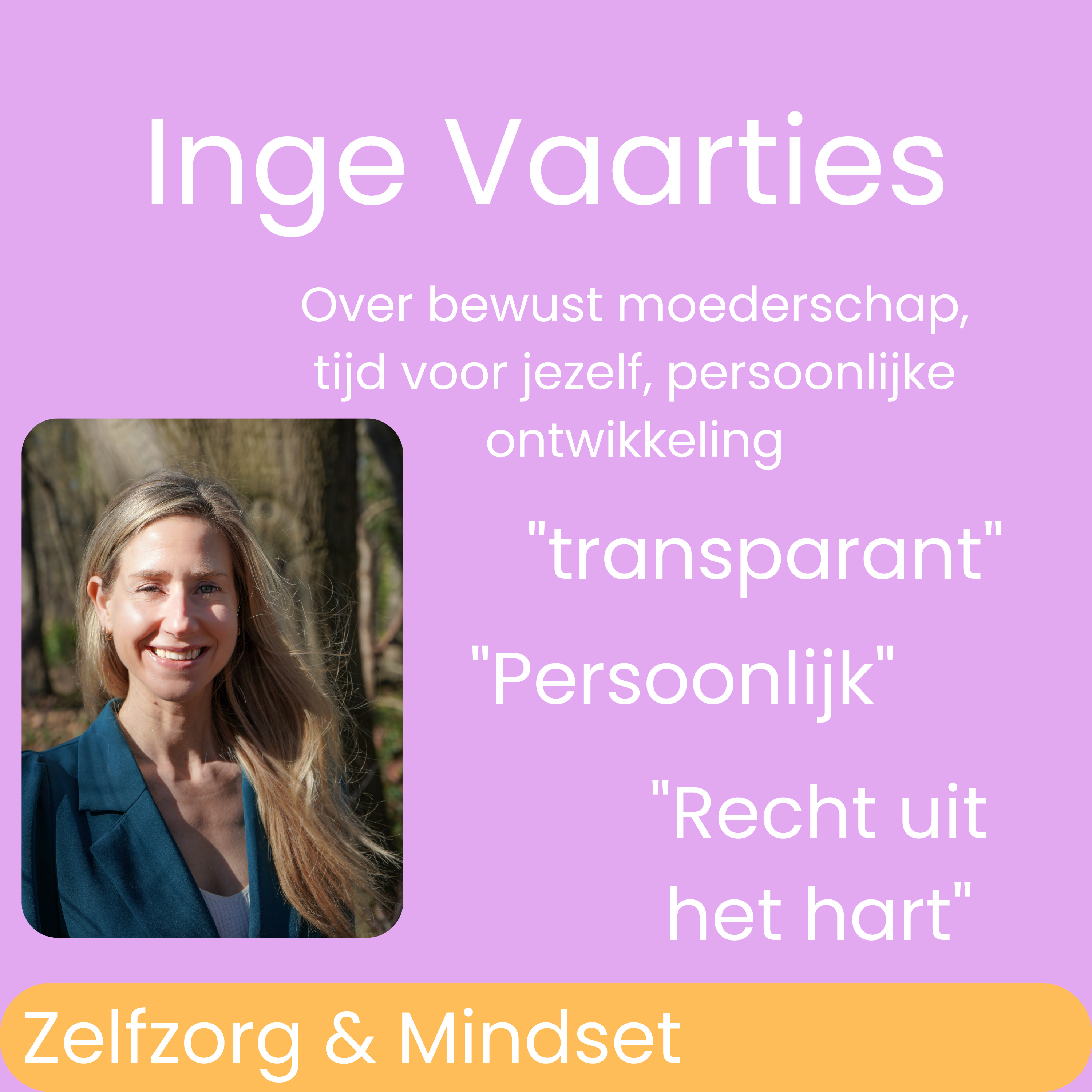 De Inge Eeffien Podcast - me time voor moeders