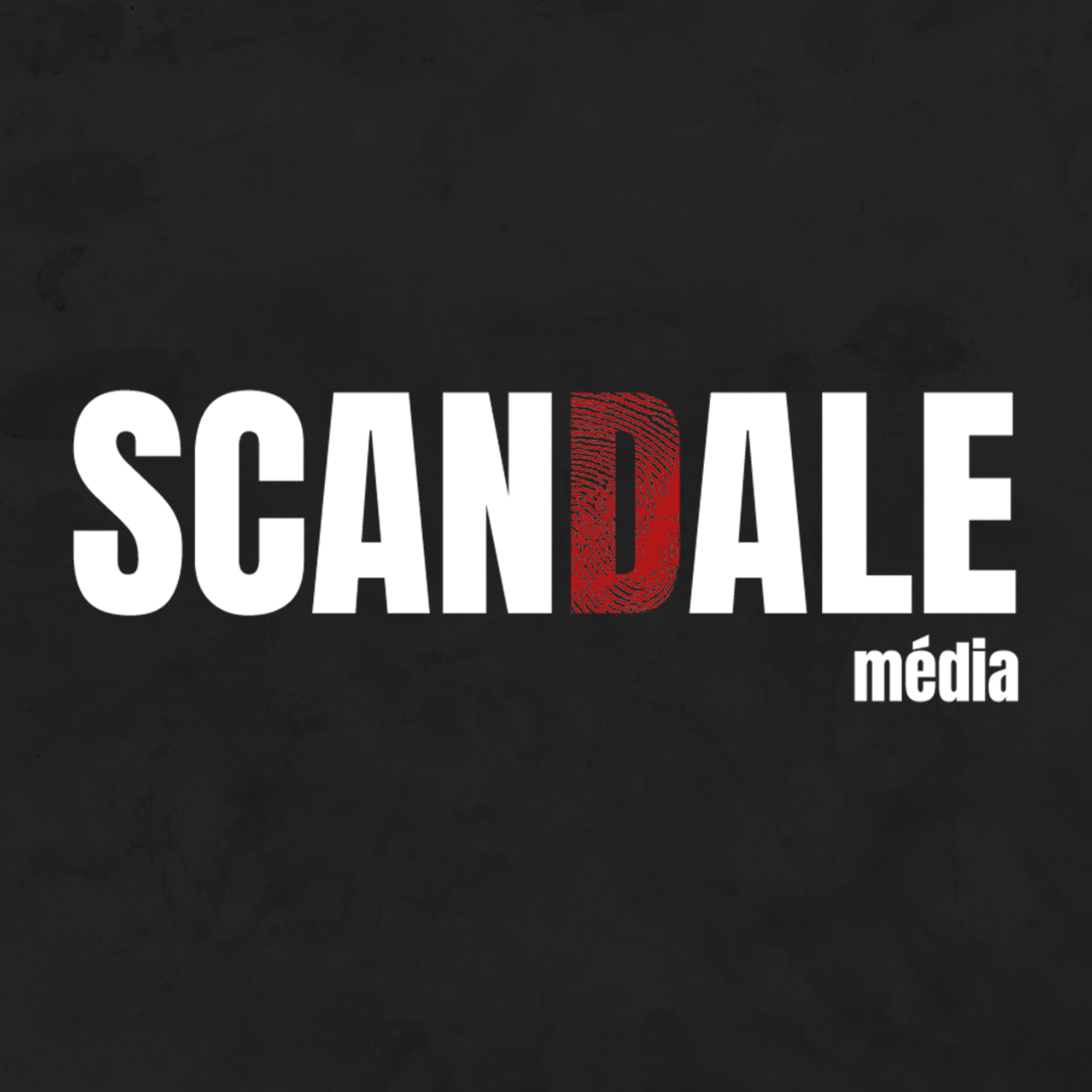 SCANDALE MÉDIA