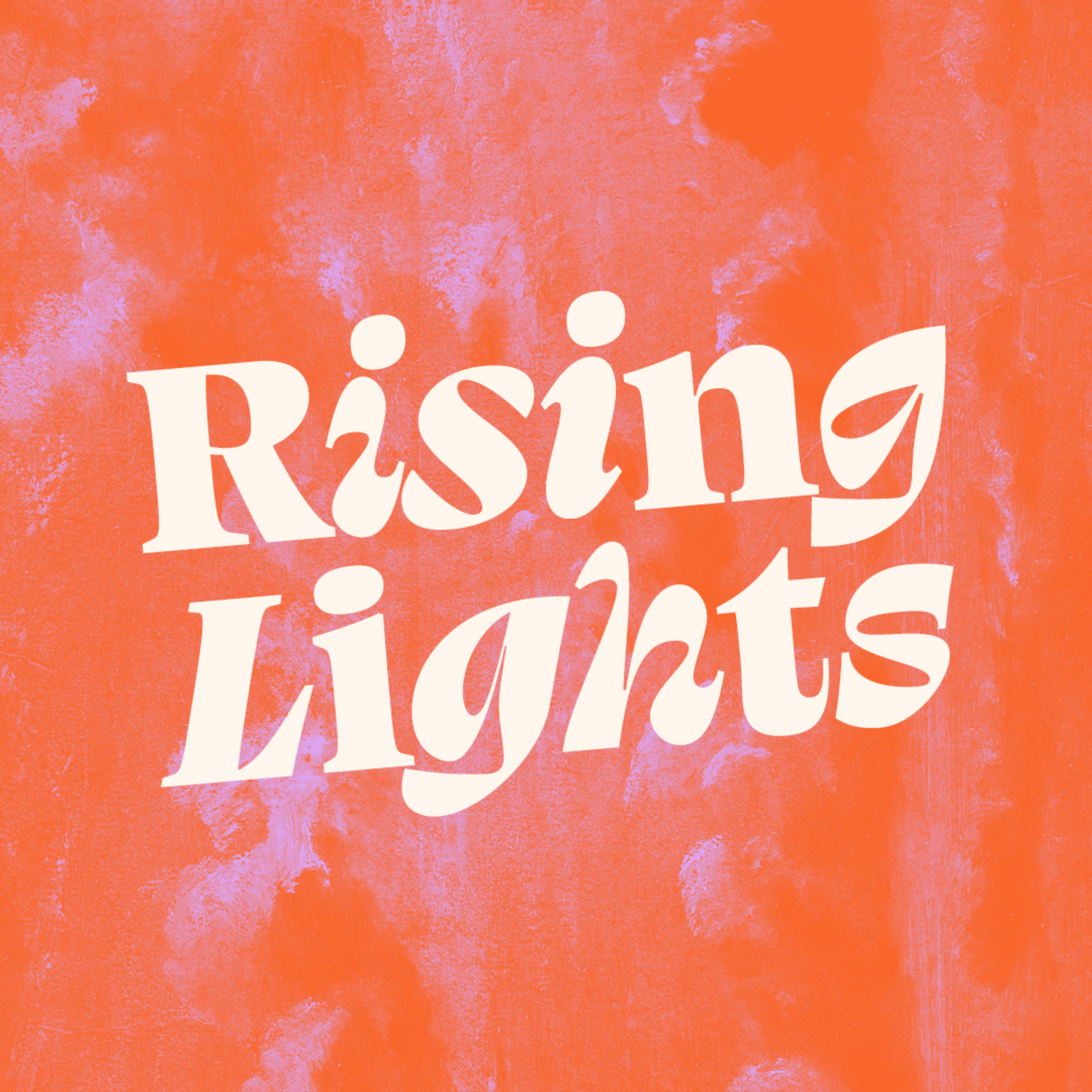 Rising Lights