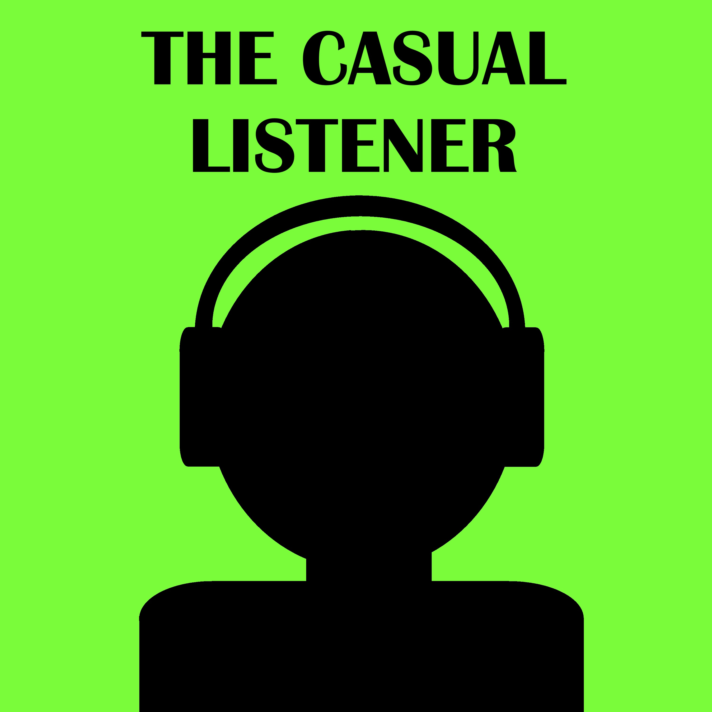 The Casual Listener