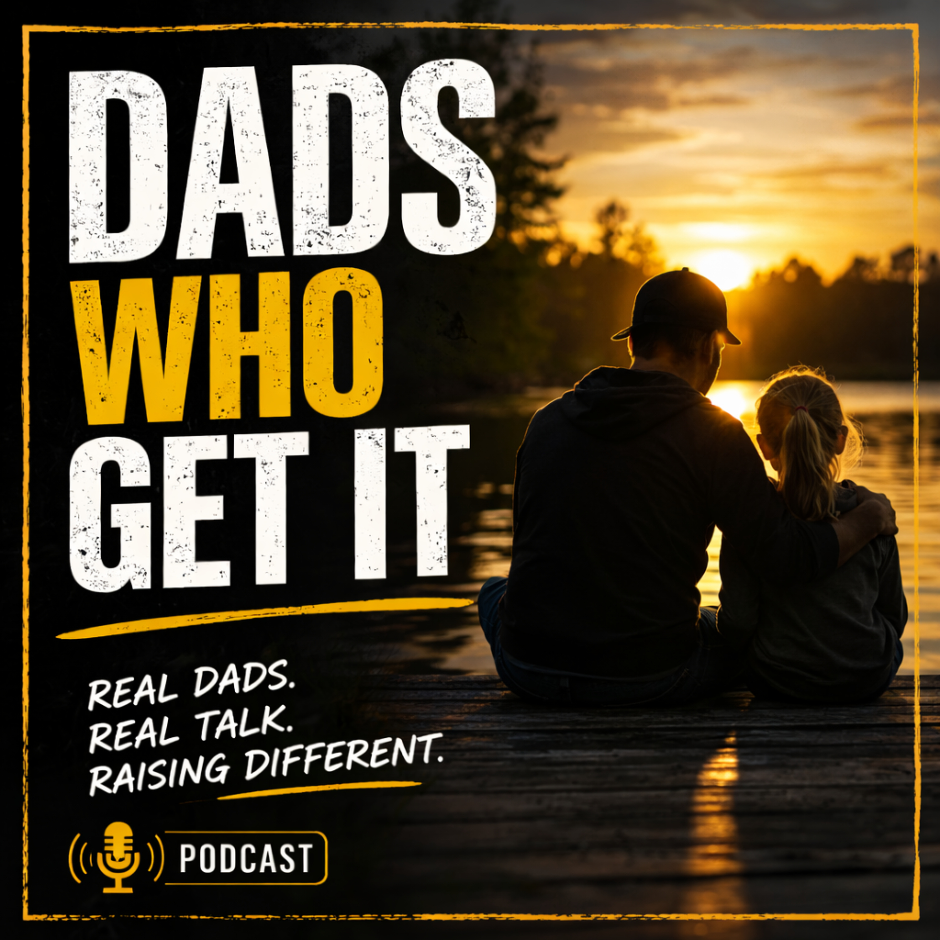 Dads Who Get It
