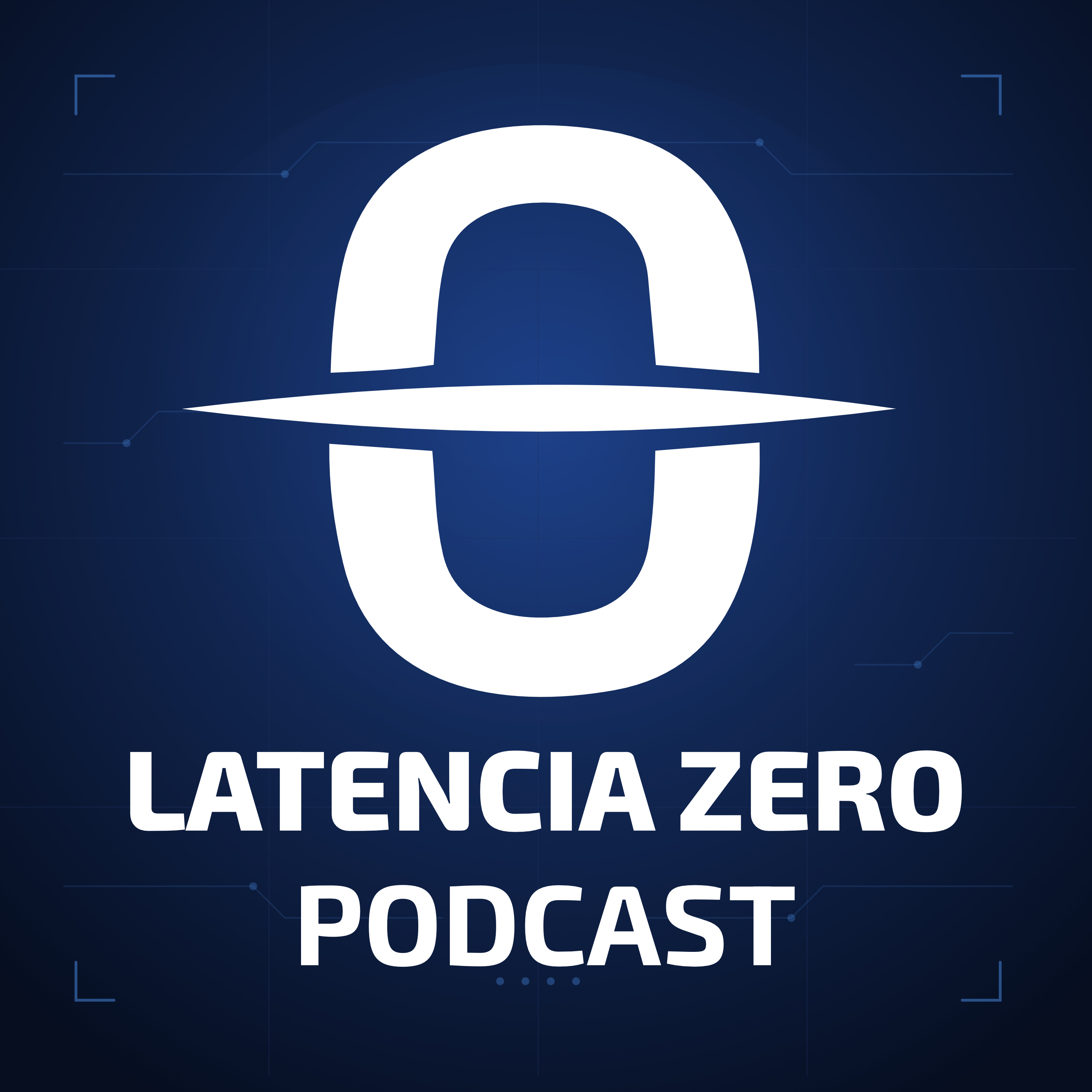 Latencia Zero Podcast
