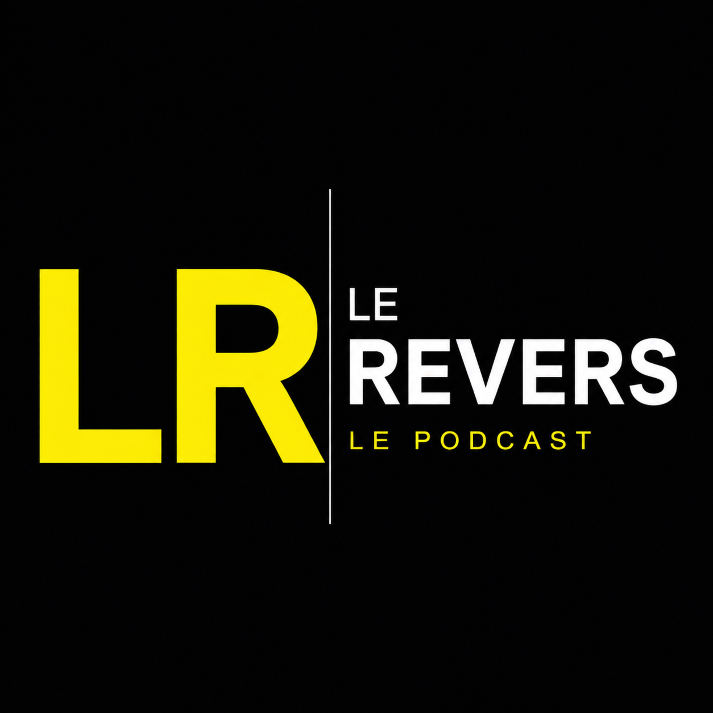 Le Revers Podcast Le Revers