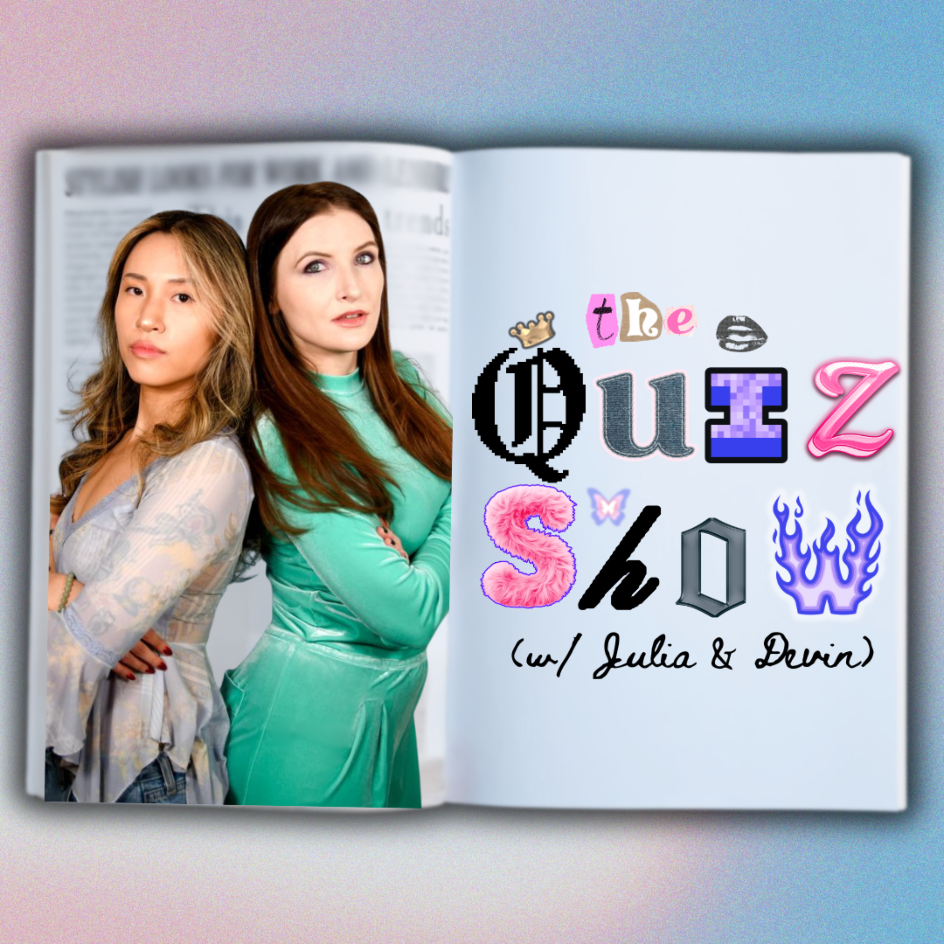 The Quiz Show with Julia & Devin