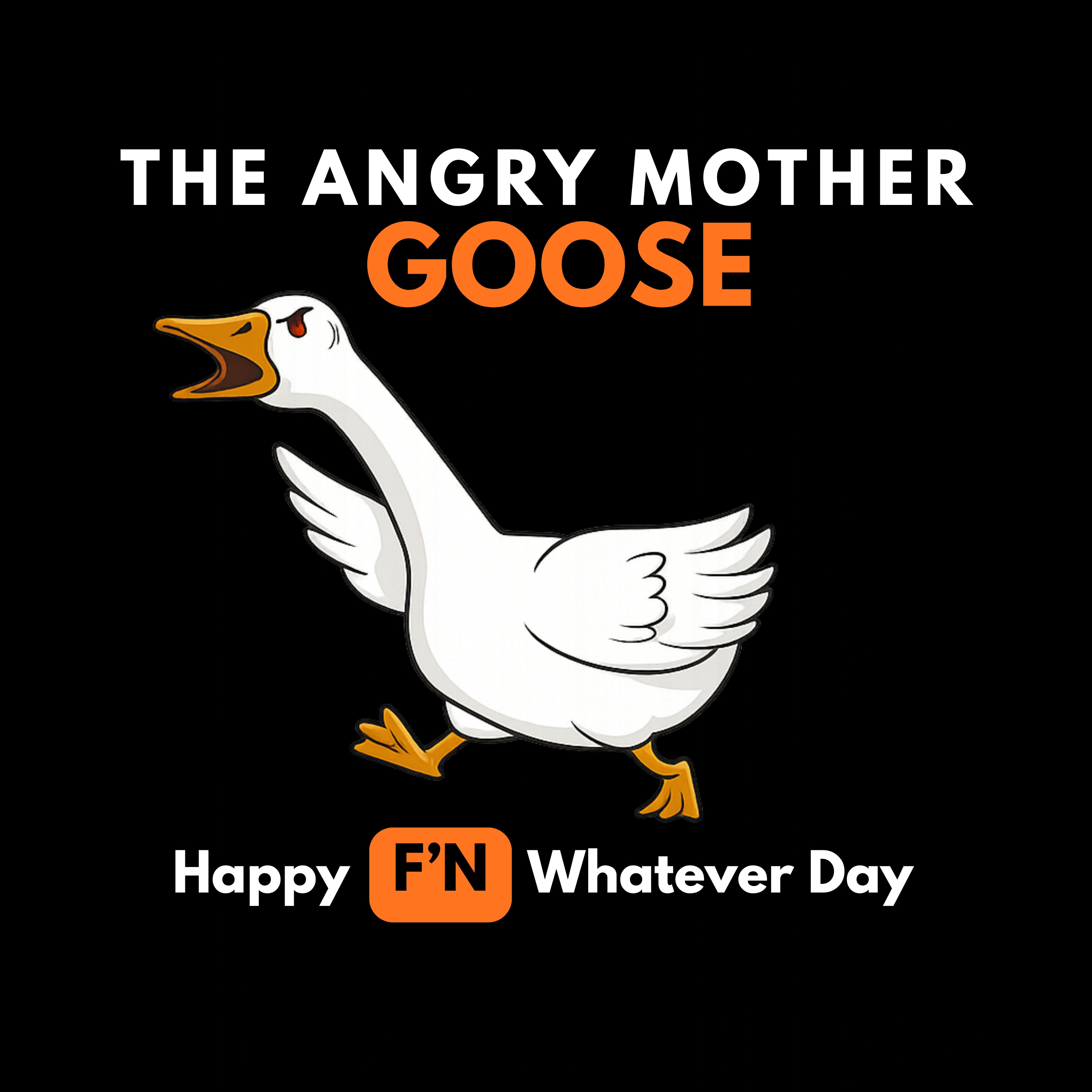 The Angry Mother Goose